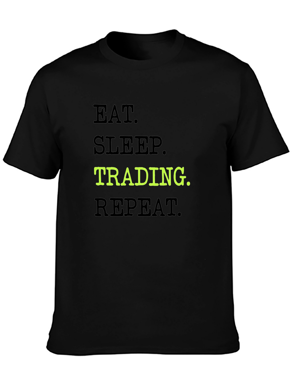 Eat Sleep Trading Repeat Black Graphic Tee