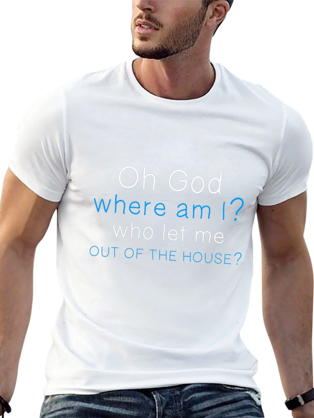 Funny Oh God Where Am I? Graphic Tee