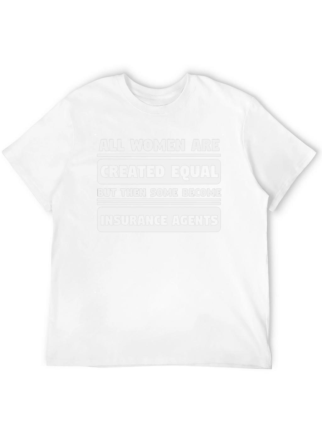 Funny Insurance Agent Womens T-Shirt