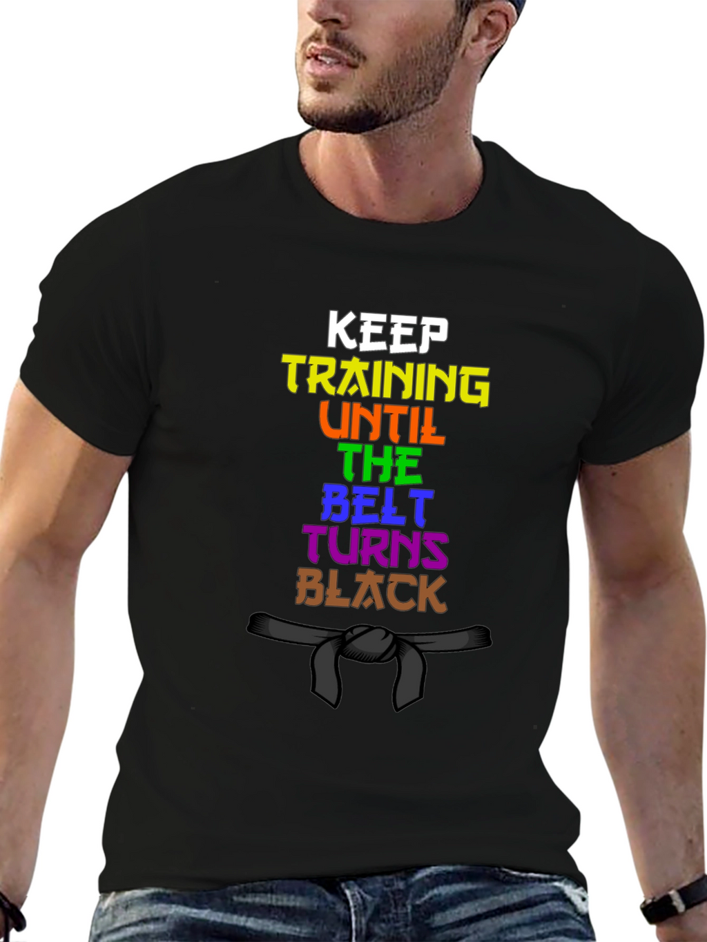 Keep Training Until The Belt Turns Black T-Shirt