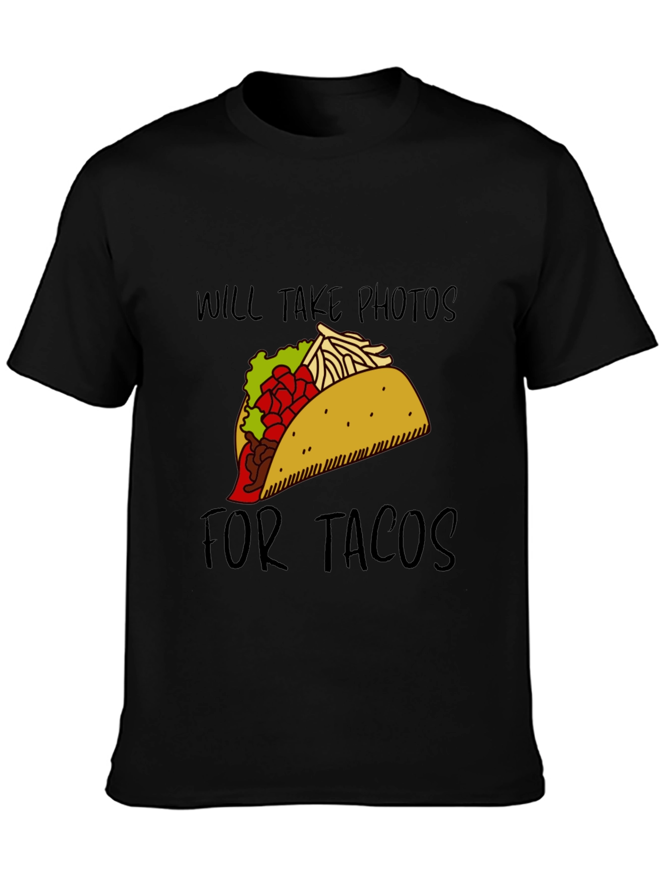 Will Take Photos For Tacos Graphic Tee