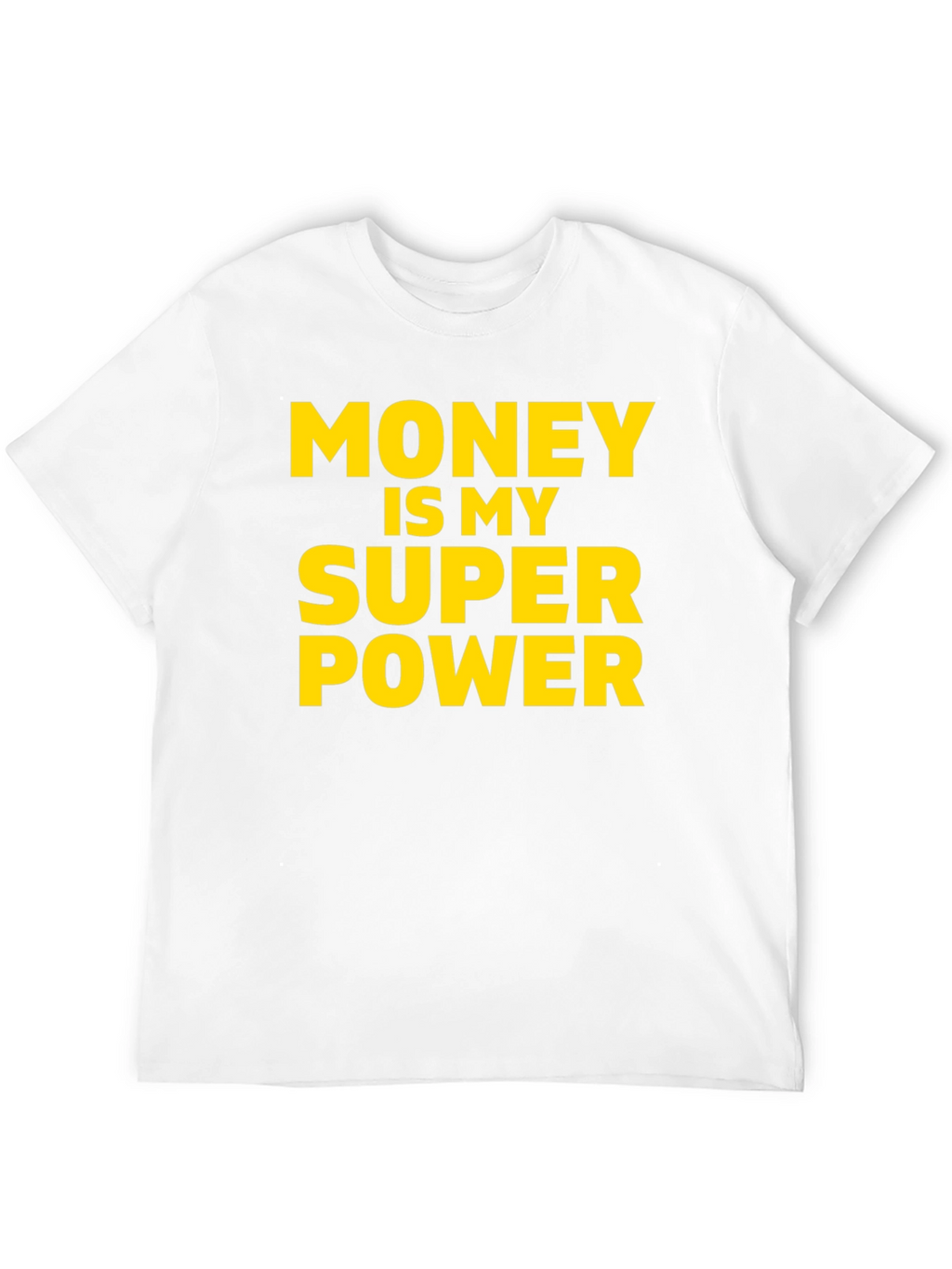 Money Is My Superpower T-Shirt - Black
