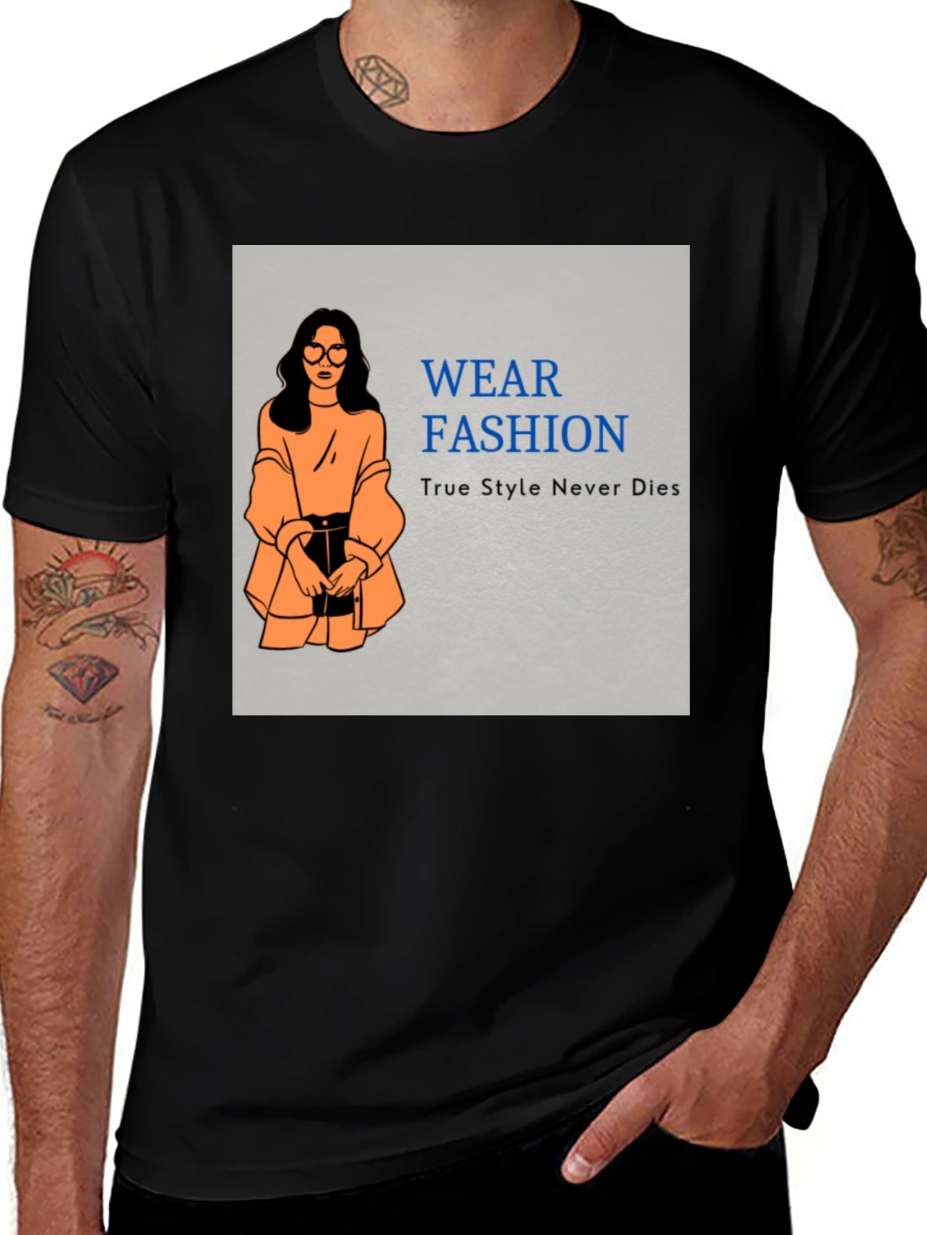 Wear Fashion T-Shirt - True Style Never Dies
