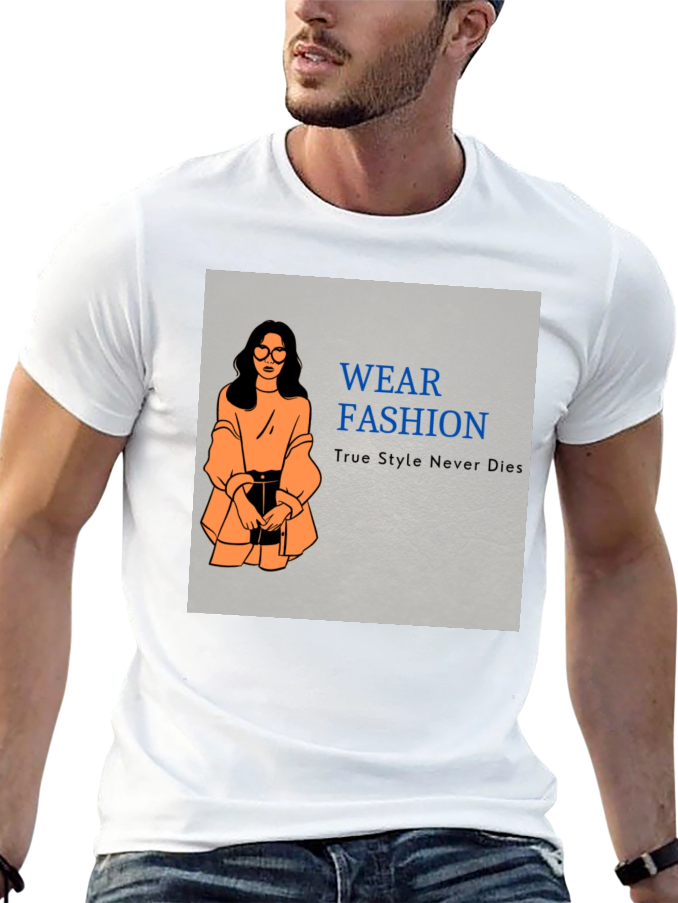 Wear Fashion T-Shirt - True Style Never Dies