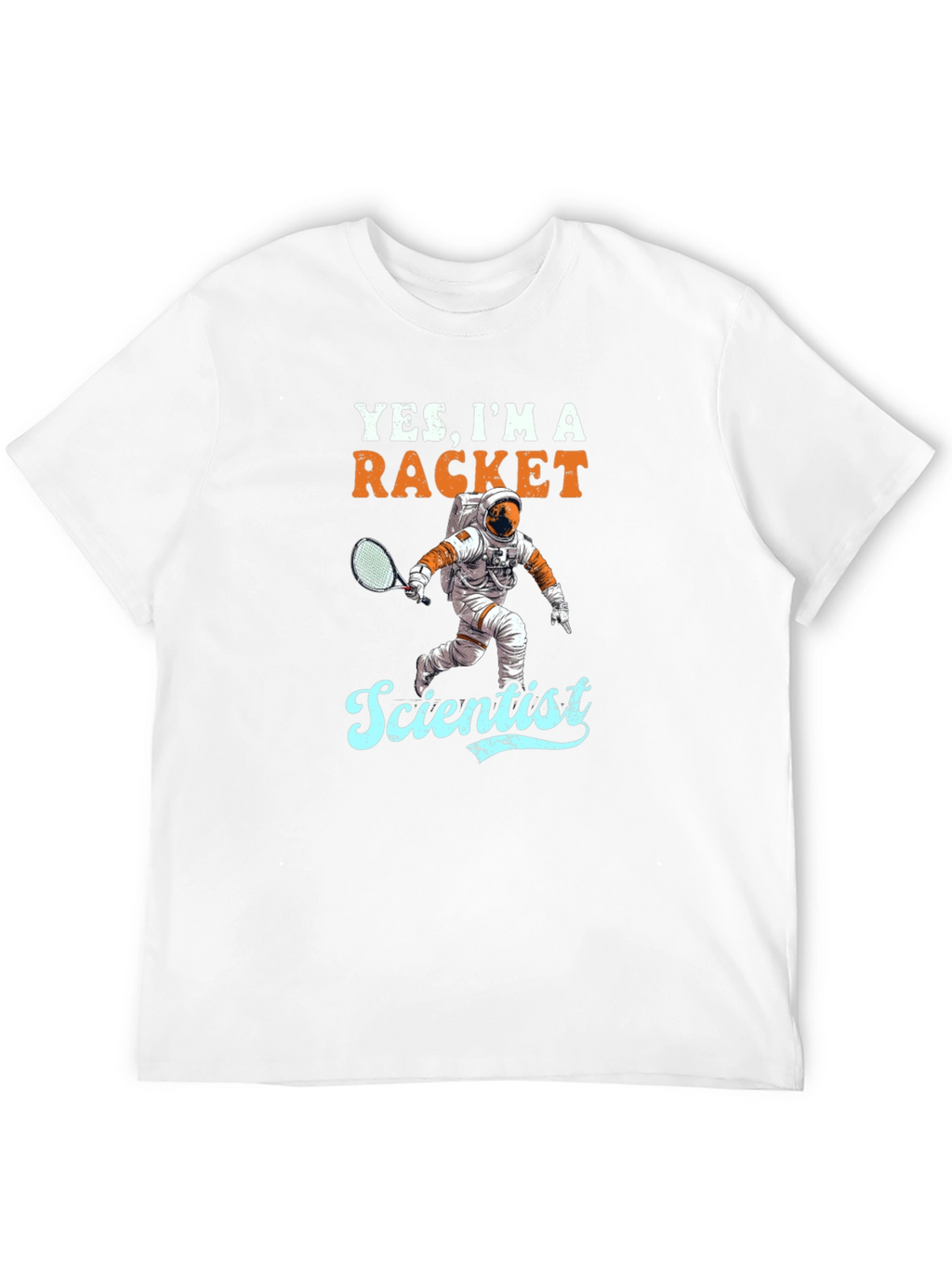 Yes Im a Racket Scientist T-Shirt