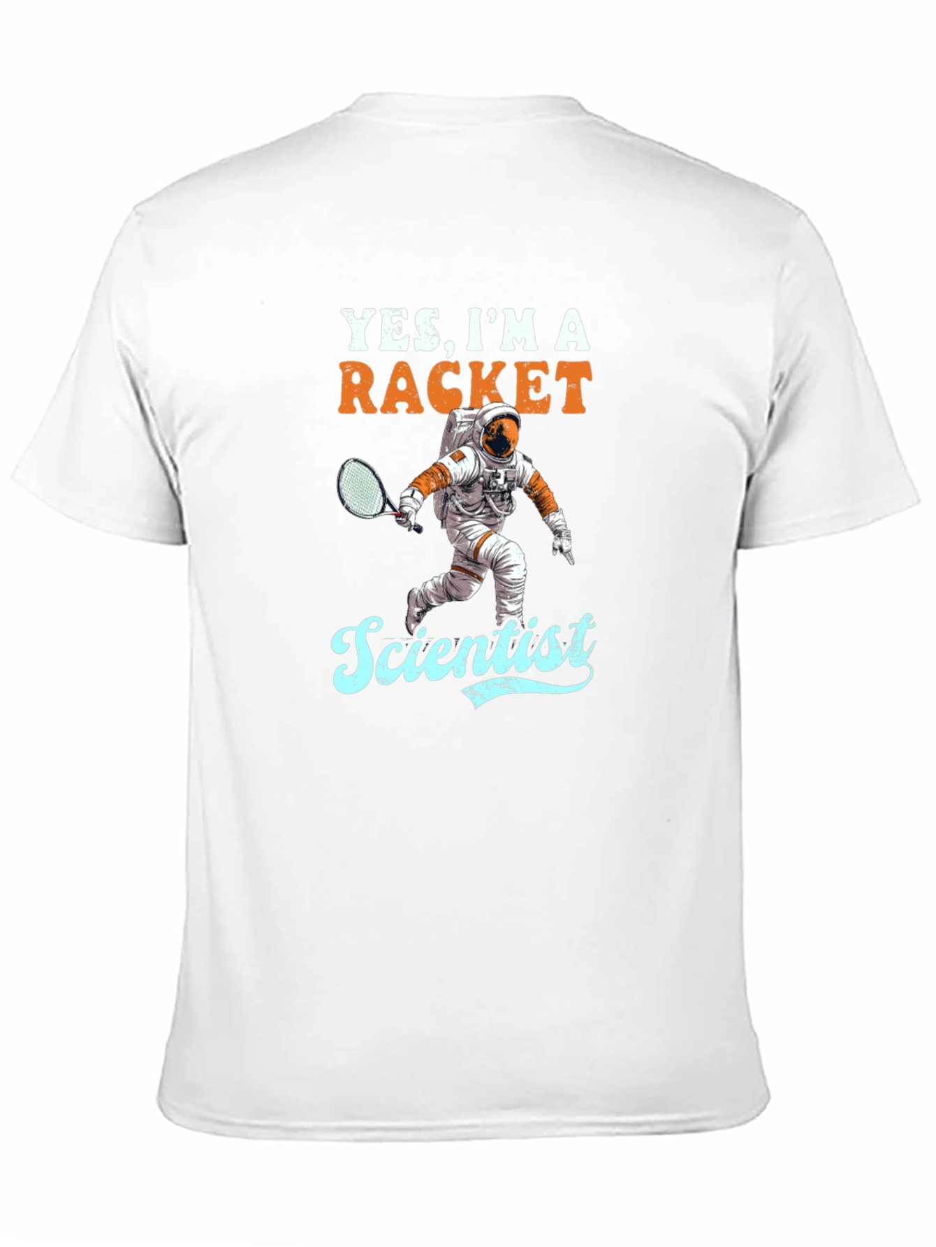 Yes Im a Racket Scientist T-Shirt