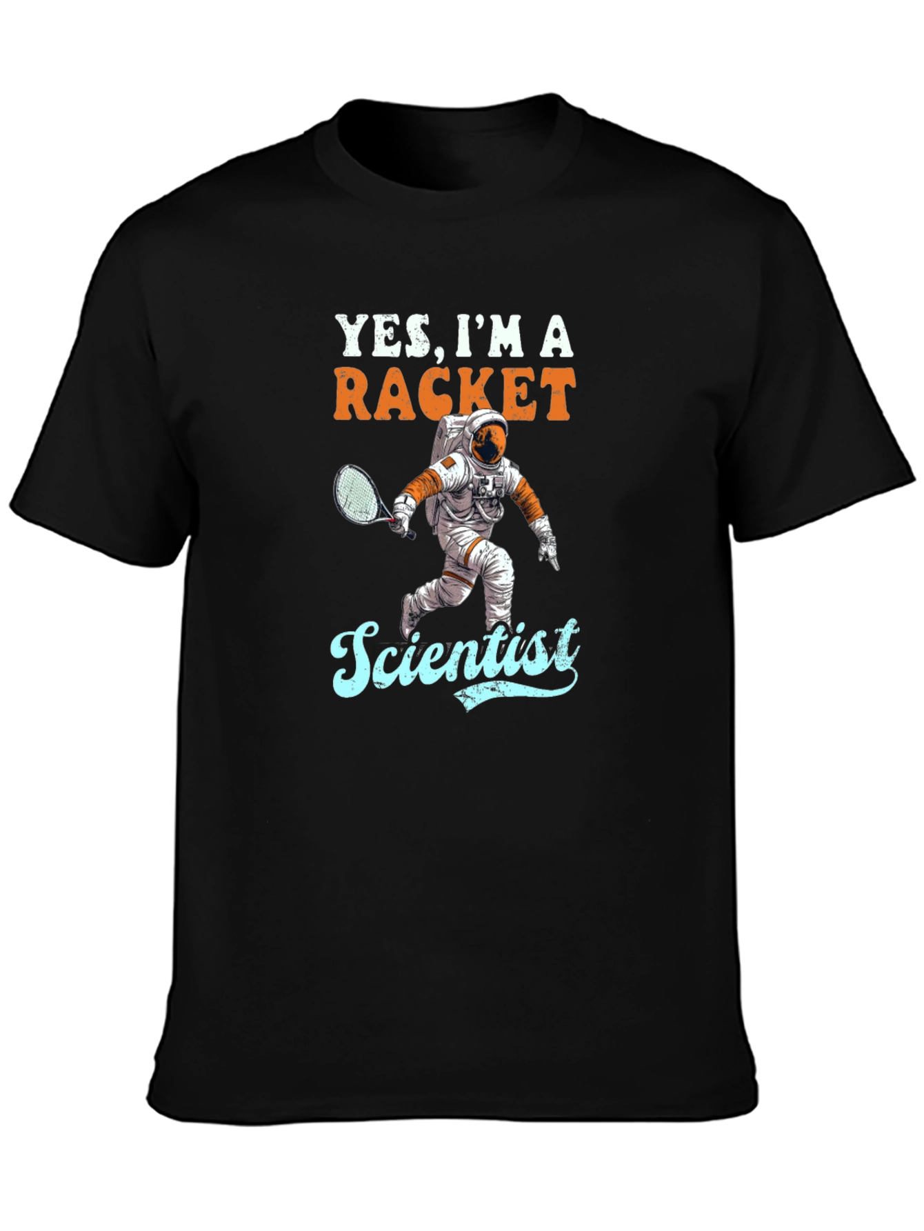 Yes Im a Racket Scientist T-Shirt