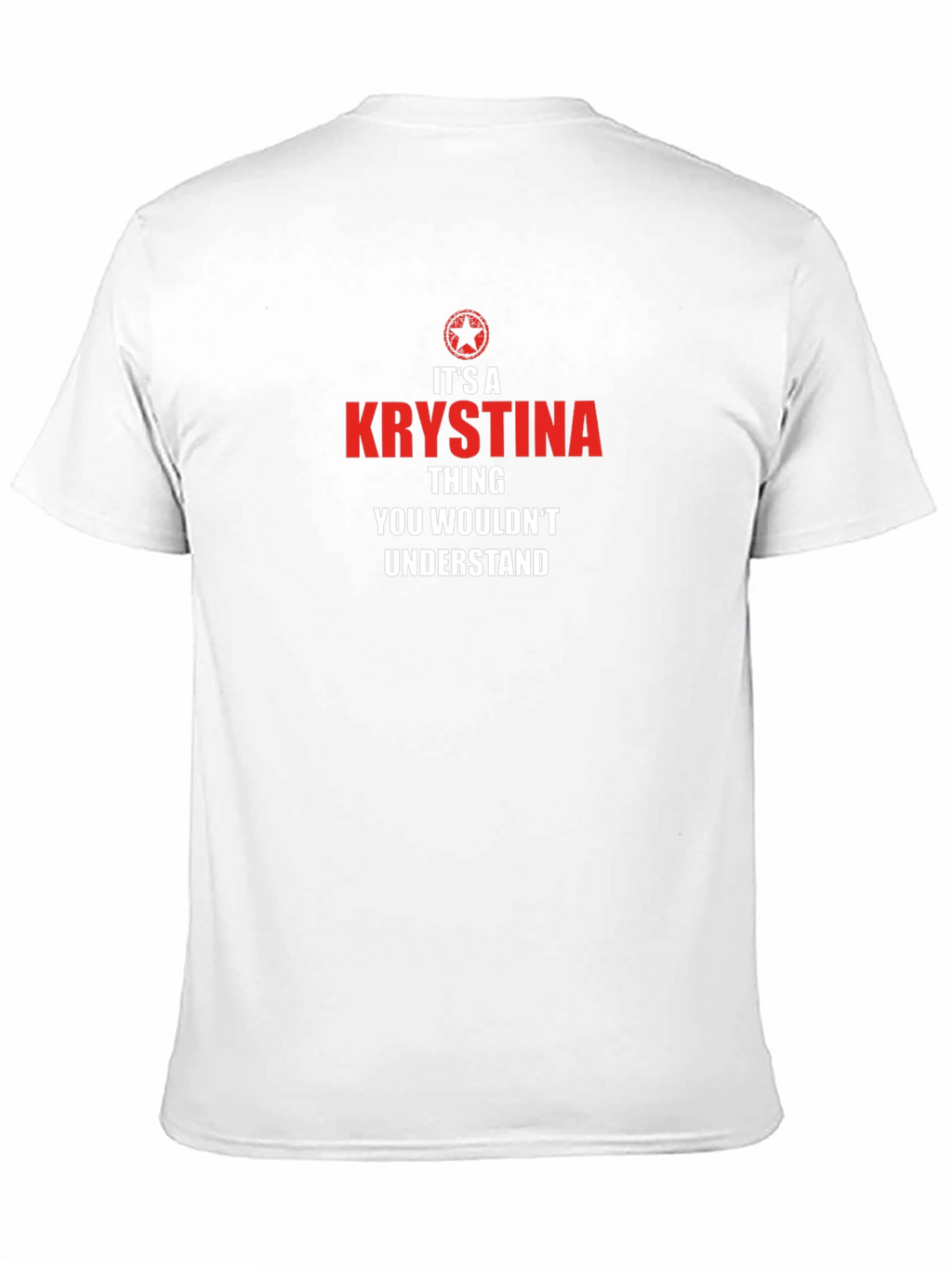 Krystina Thing T-Shirt - You Wouldnt Understand
