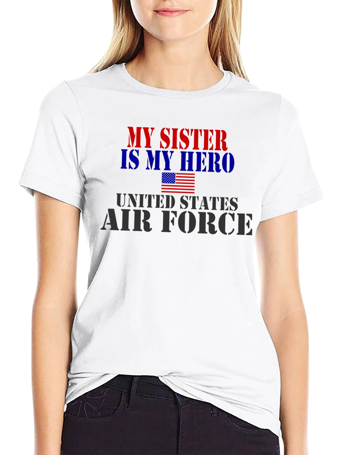 My Sister Hero Air Force Patriotic T-Shirt