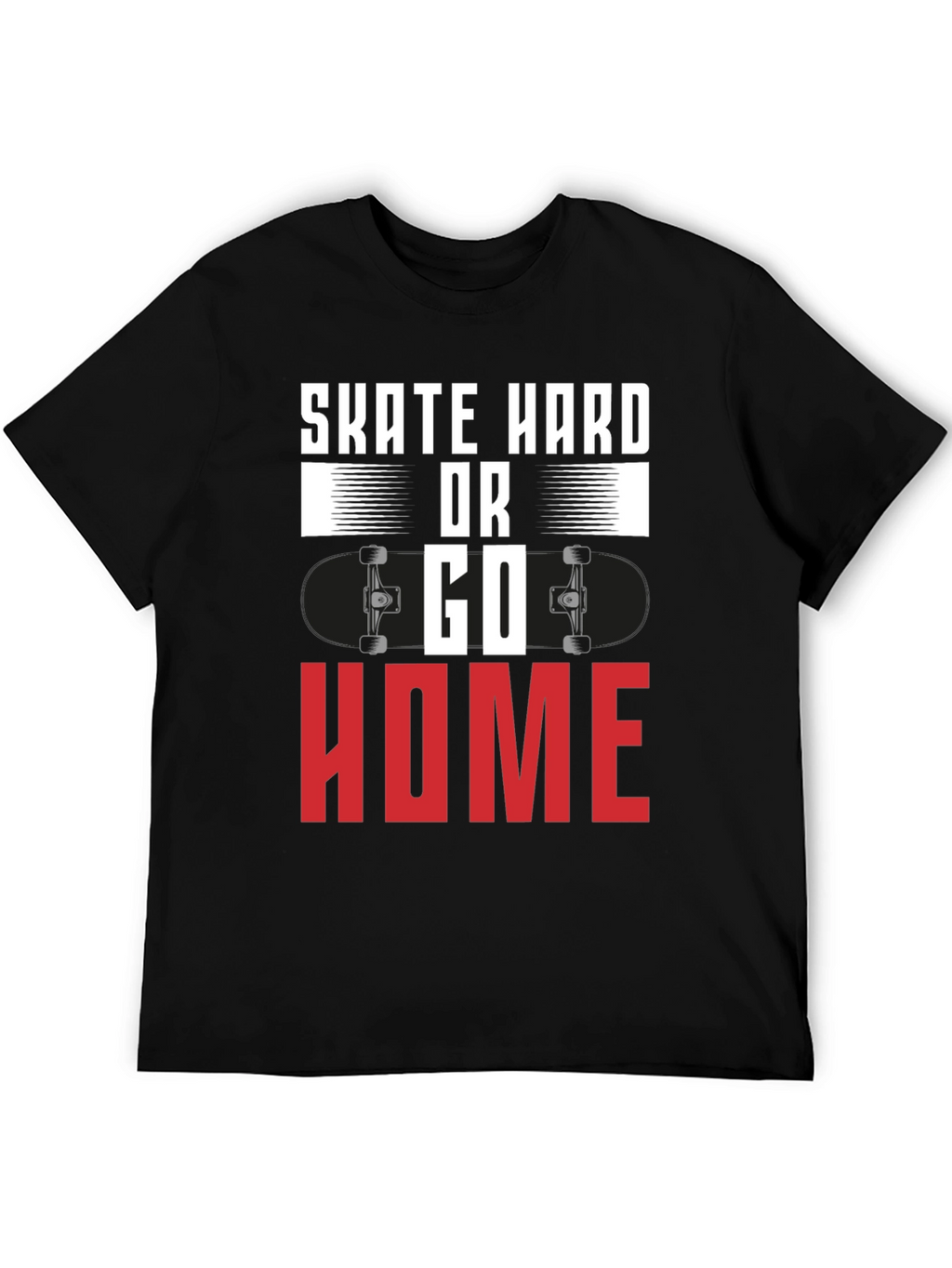 Skate Hard or Go Home Graphic Tee
