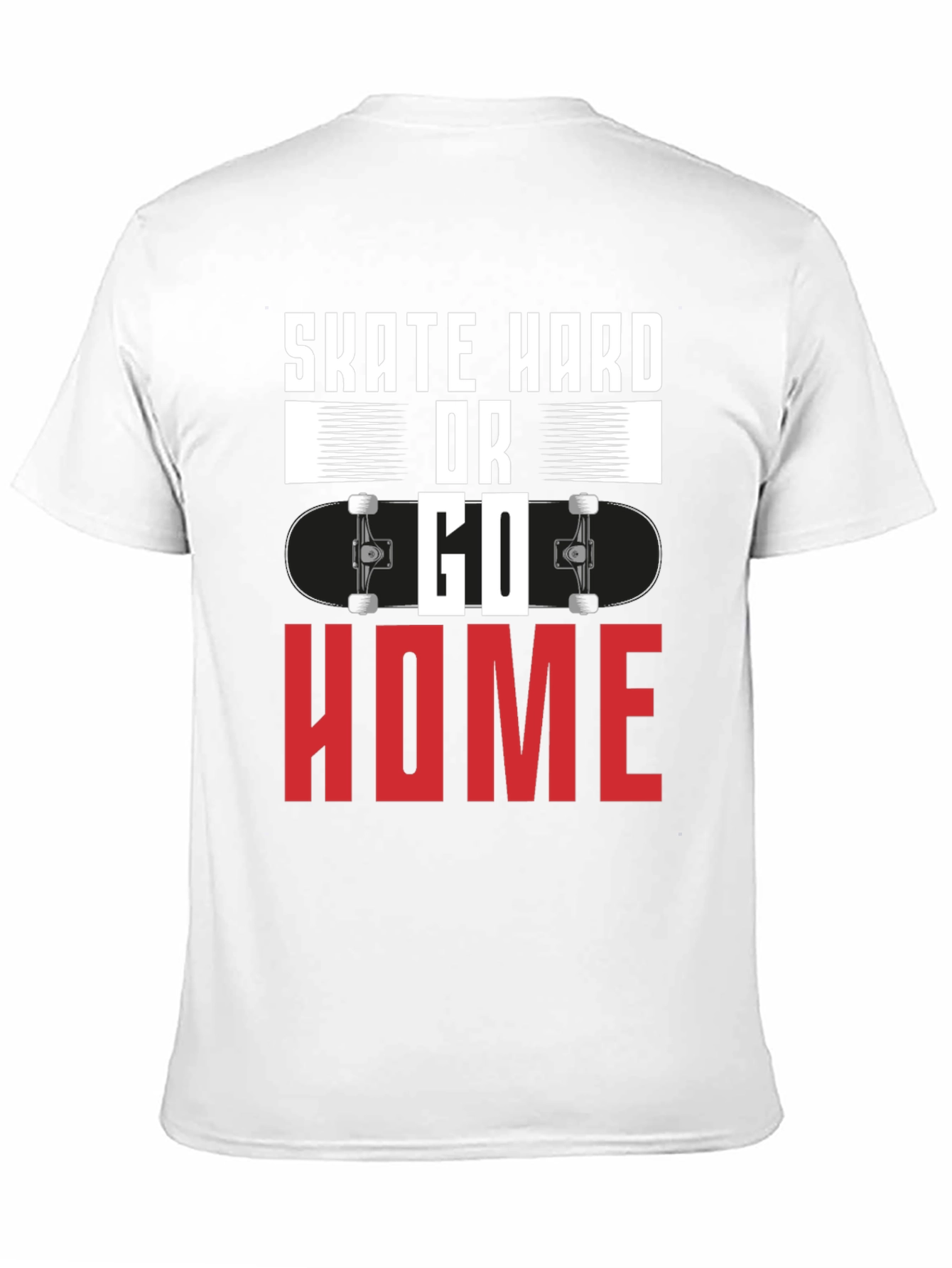 Skate Hard or Go Home Graphic Tee
