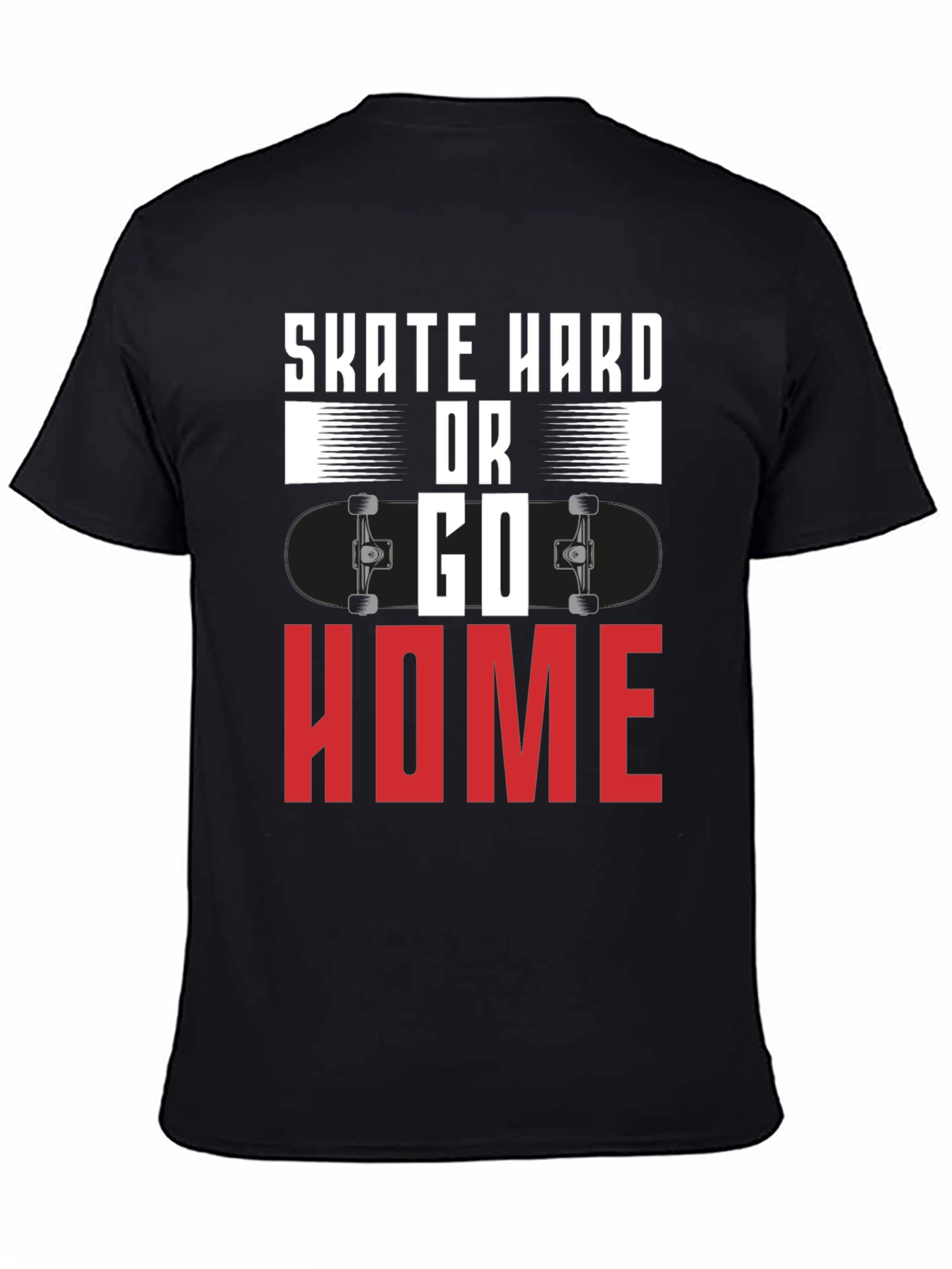 Skate Hard or Go Home Graphic Tee