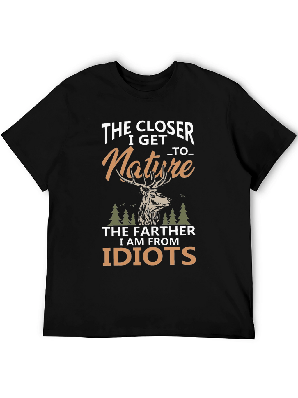 Nature Lover Graphic Tee - The Closer I Get
