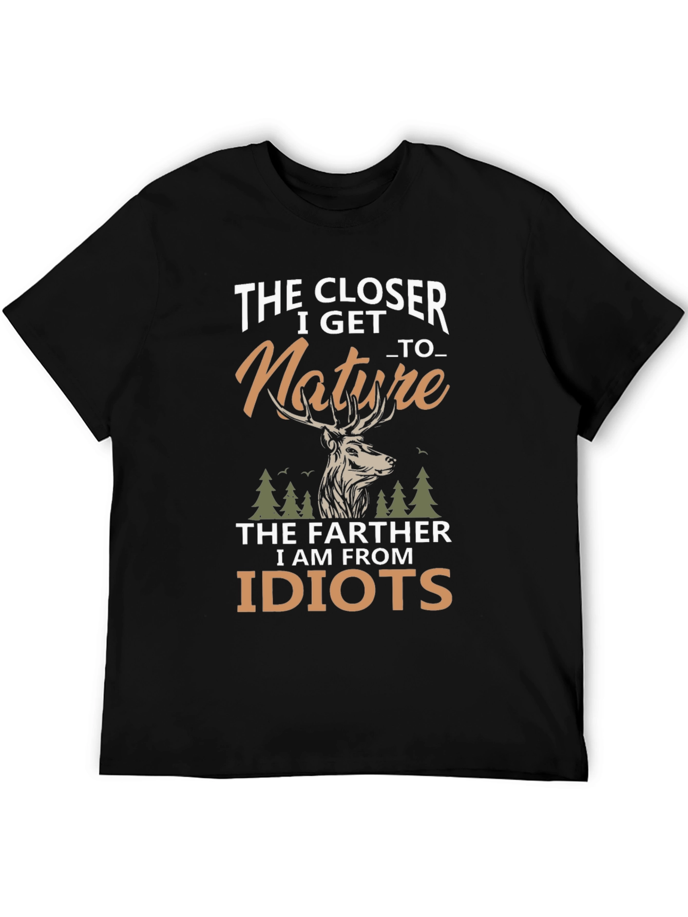 Nature Lover Graphic Tee - The Closer I Get
