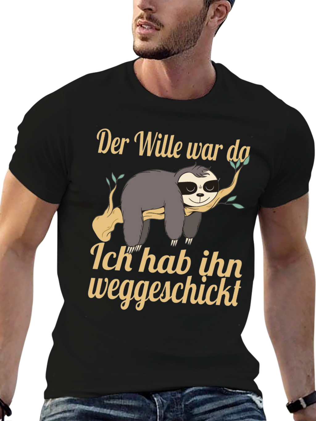 Funny Sloth T-Shirt - Der Wille war da