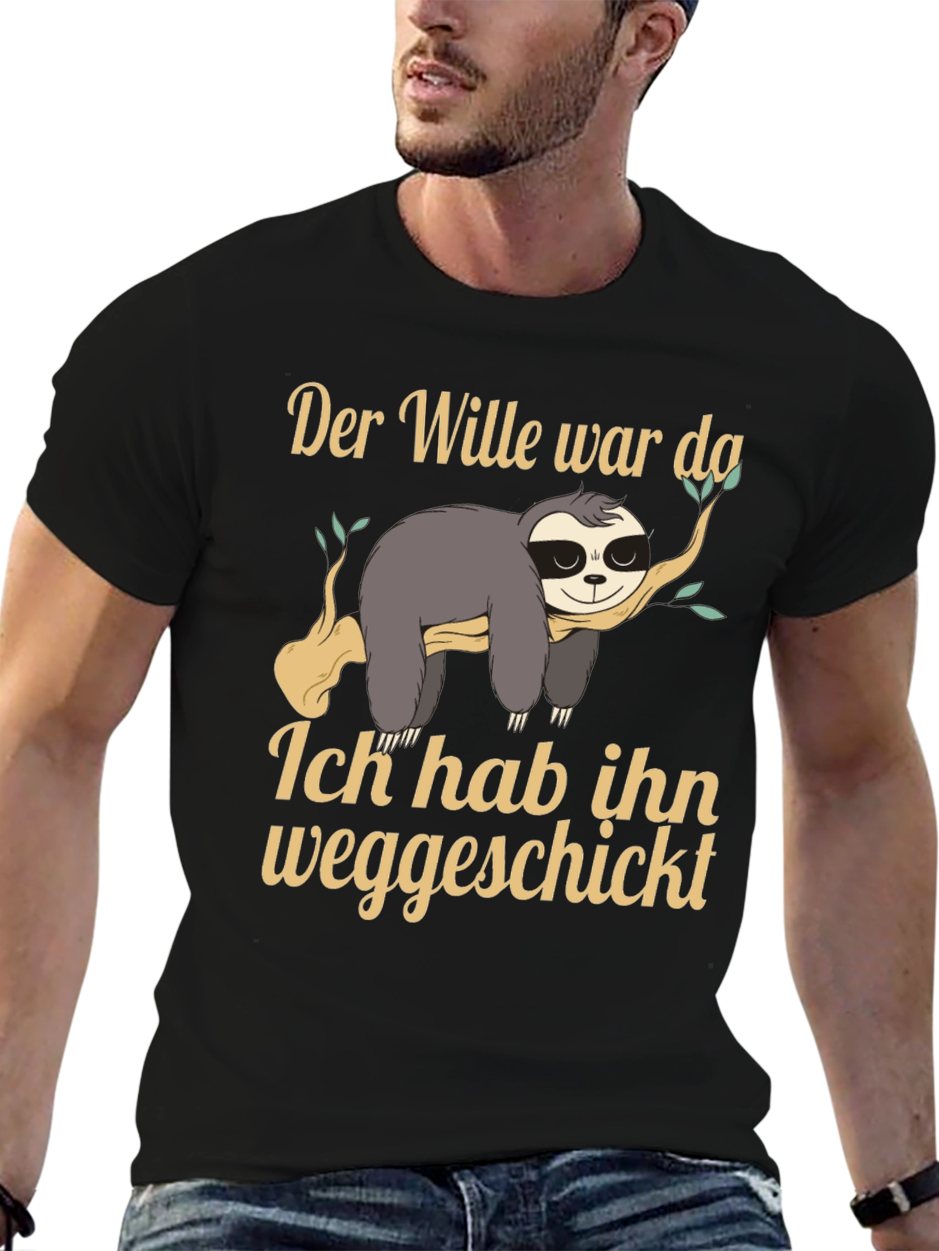 Funny Sloth T-Shirt - Der Wille war da
