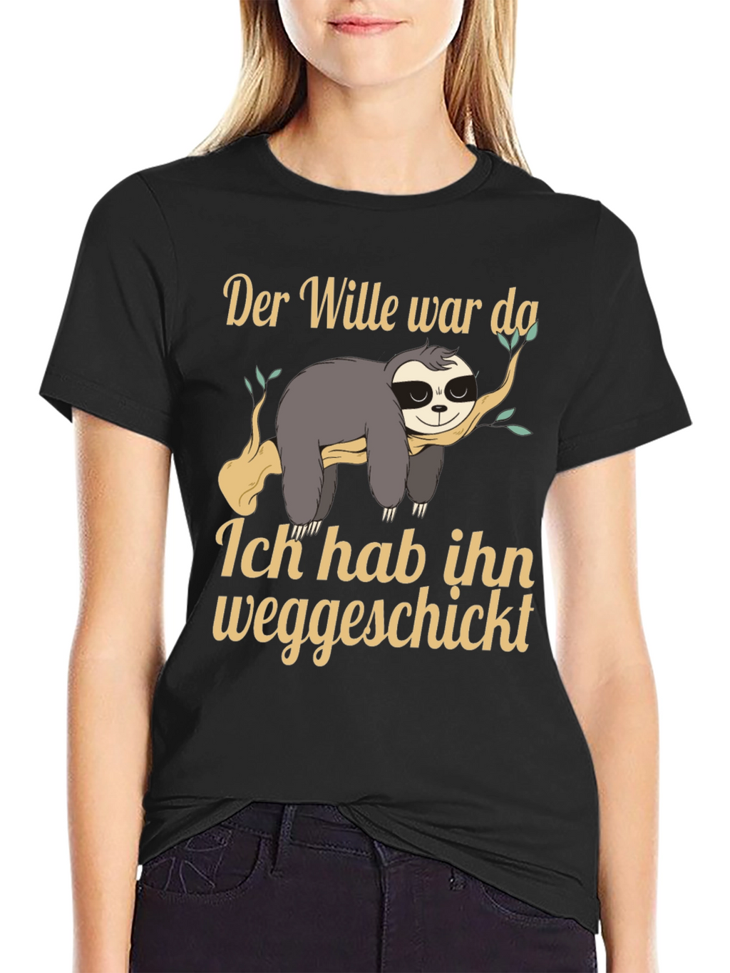 Funny Sloth T-Shirt - Der Wille war da