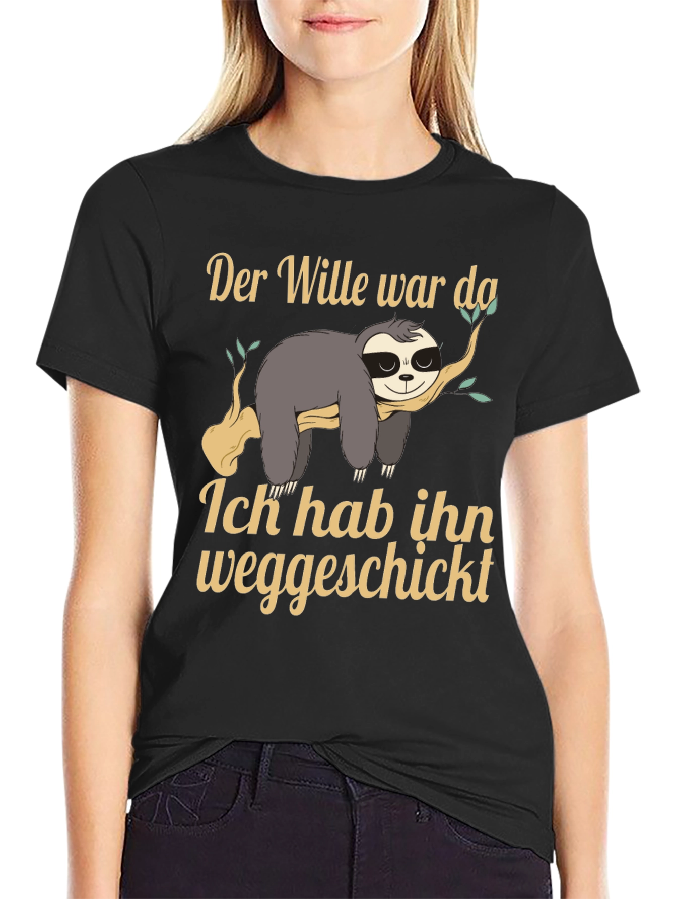 Funny Sloth T-Shirt - Der Wille war da
