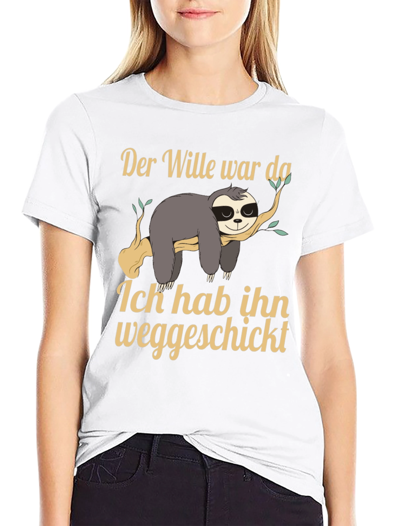 Funny Sloth T-Shirt - Der Wille war da