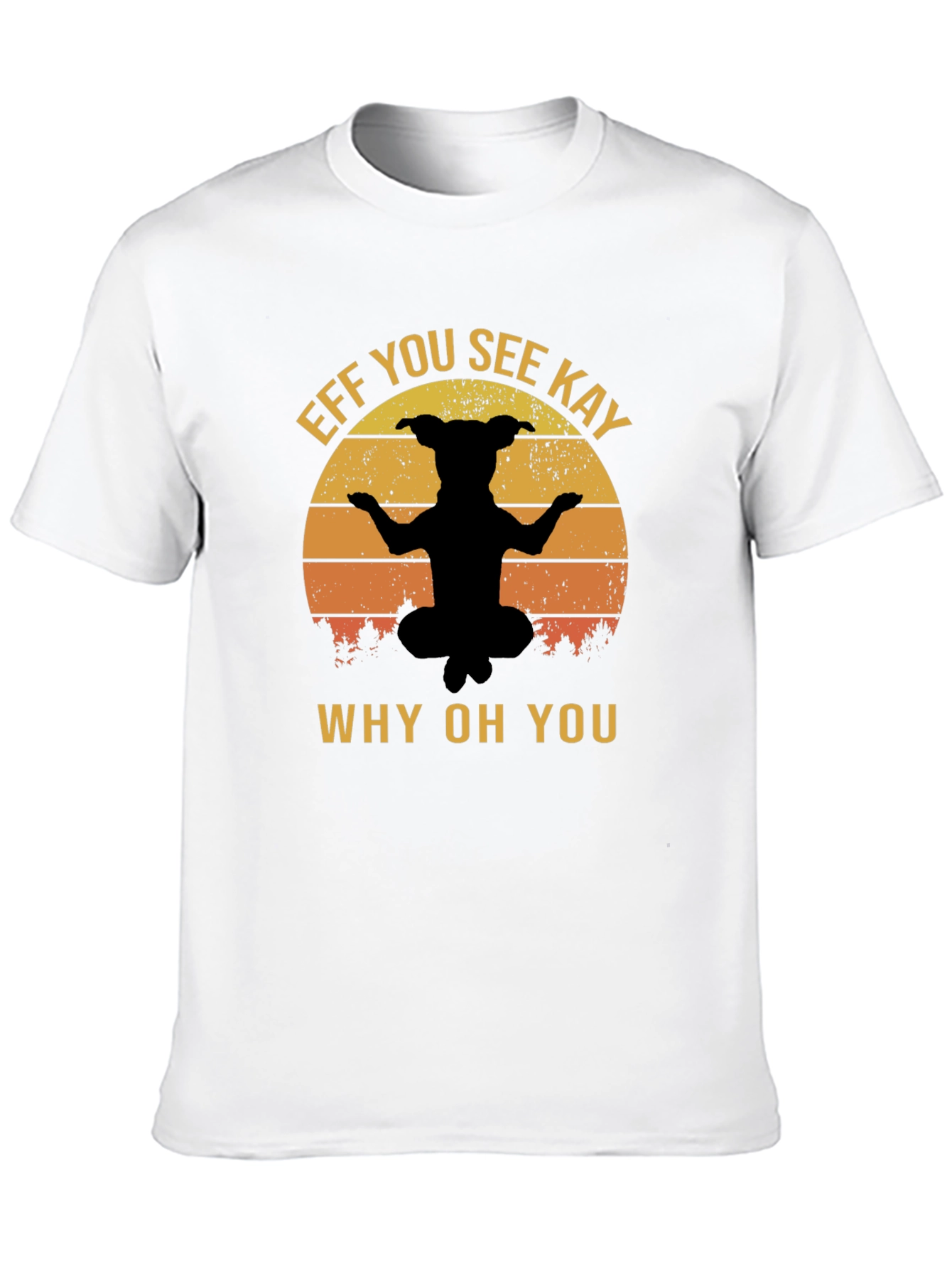 Eff You See Kay Dog Yoga Black T-Shirt