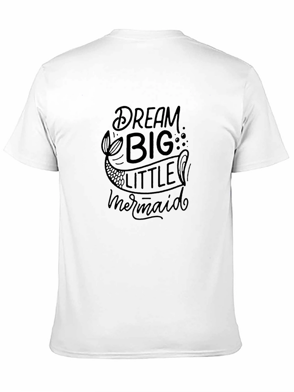 Dream Big Little Mermaid Black T-Shirt