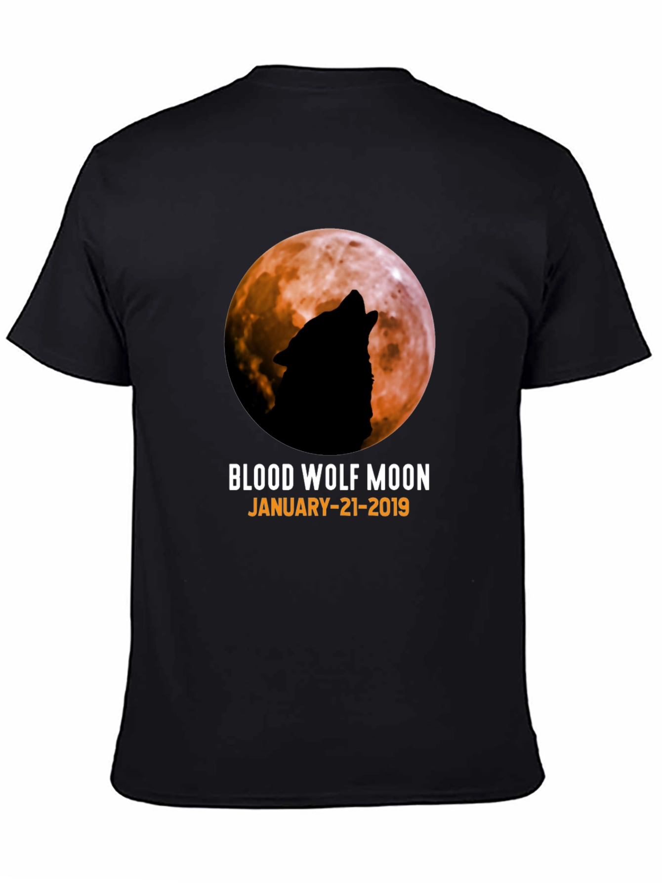 Blood Wolf Moon T-Shirt - January 21 2019