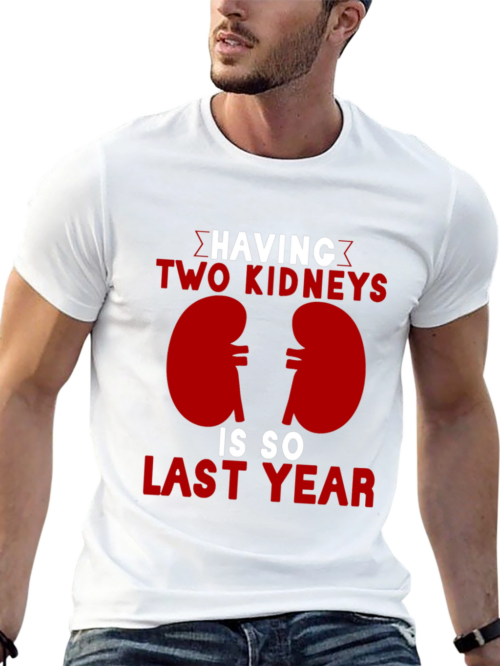 Two Kidneys Last Year Black Humor T-Shirt