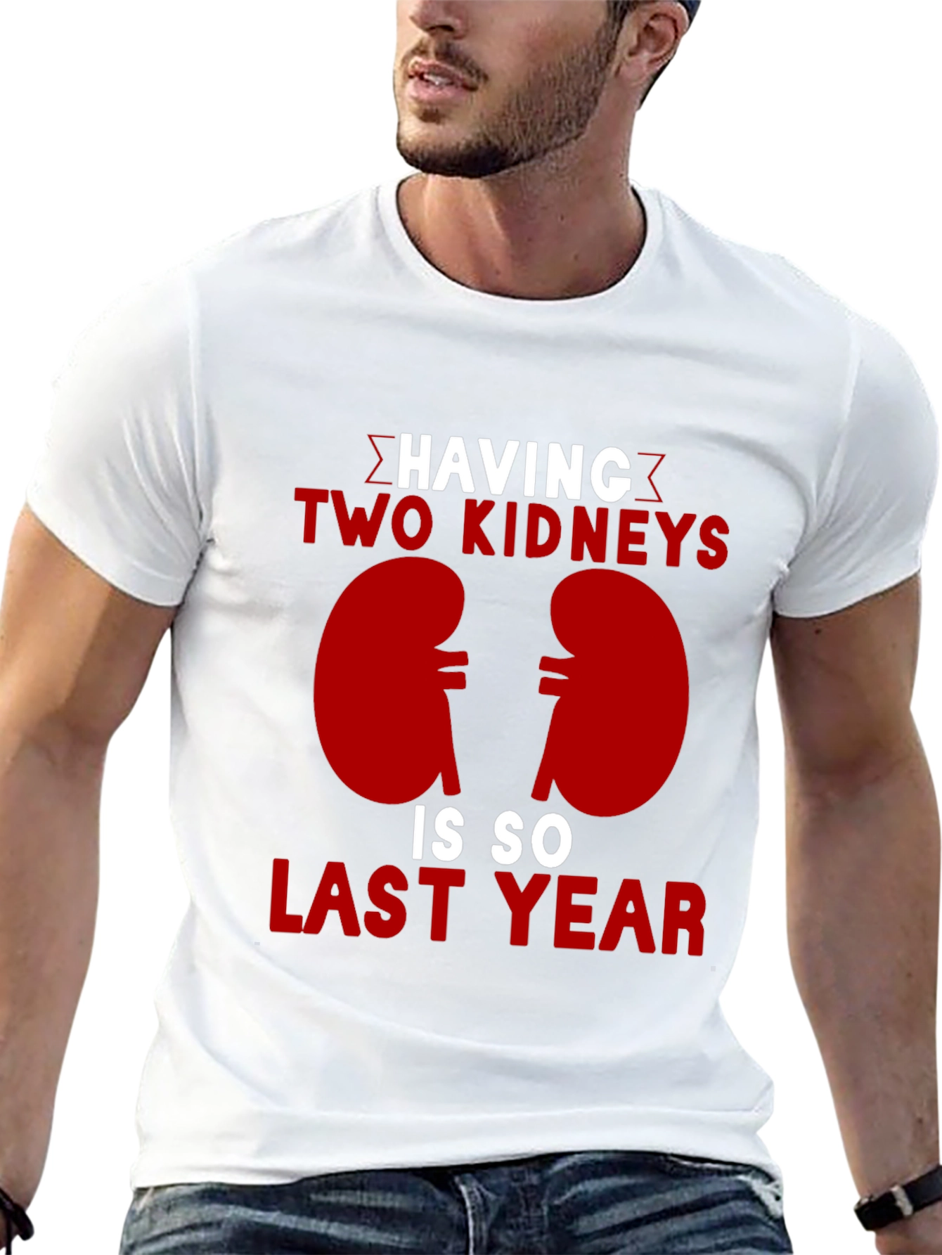Two Kidneys Last Year Black Humor T-Shirt