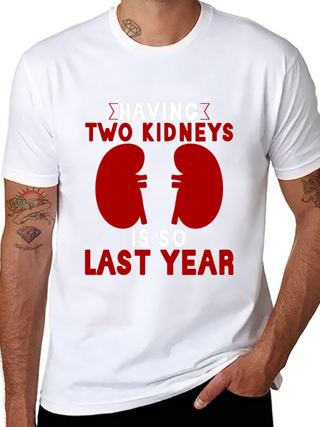Two Kidneys Last Year Black Humor T-Shirt