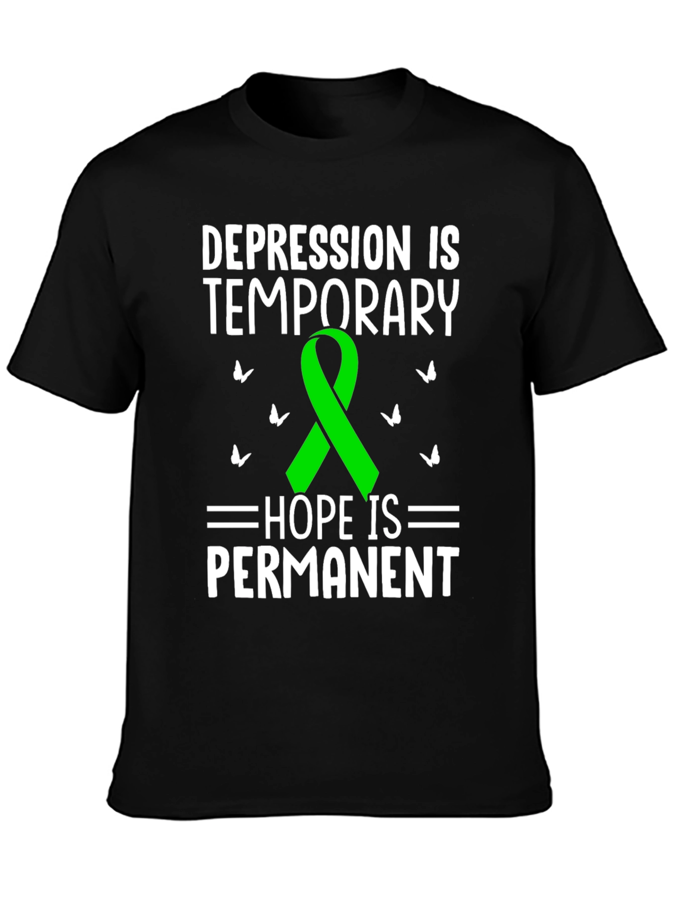 Depression Awareness T-Shirt - Hope is Permanent