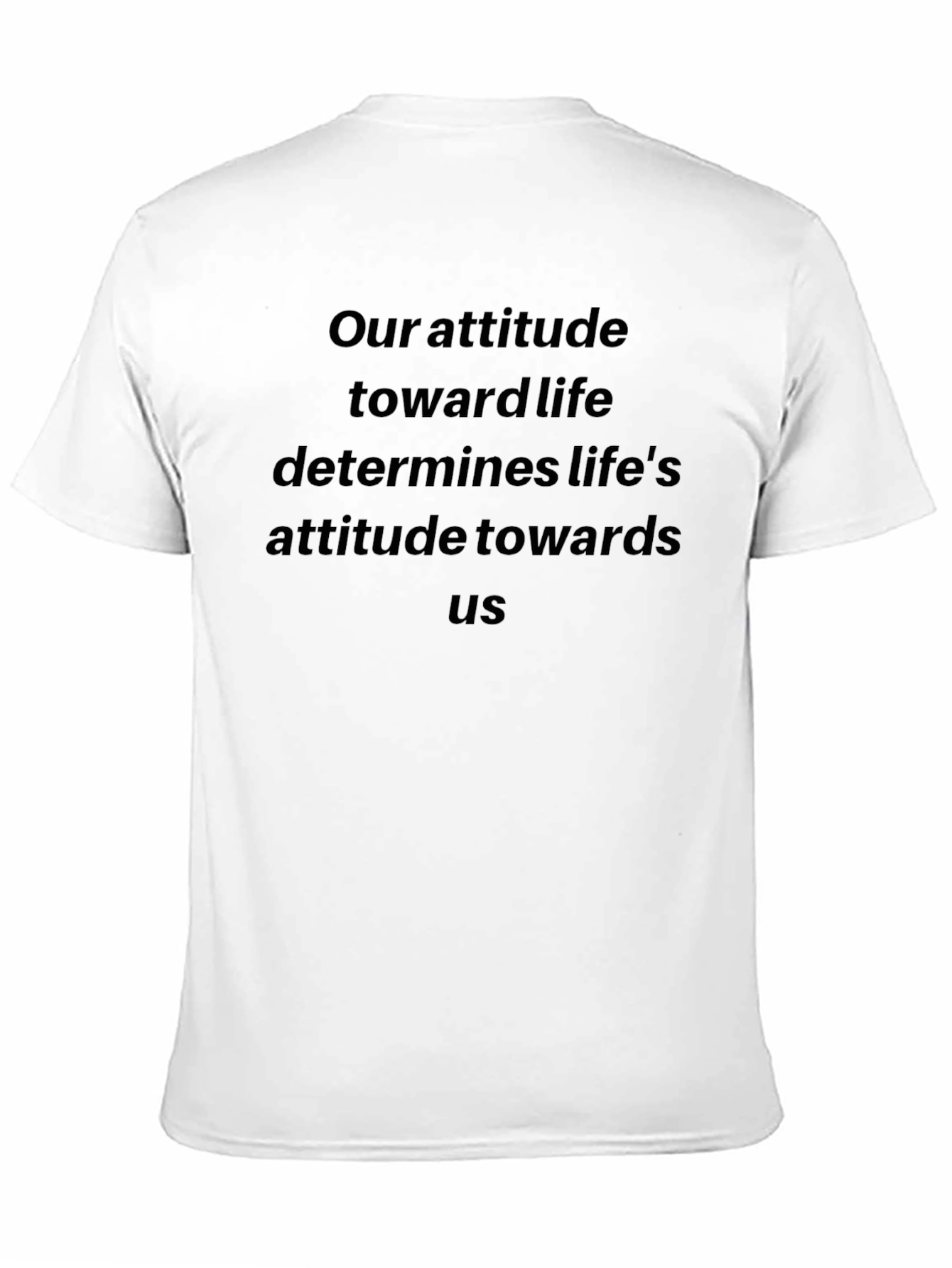 Inspirational Attitude Quote Black T-Shirt