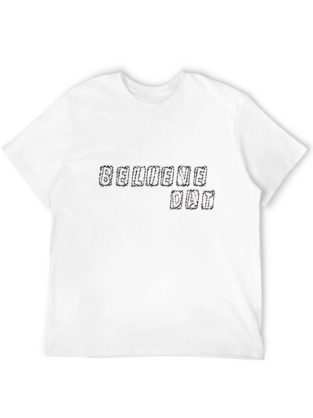 Believe Dad T-Shirt - Stylish Graphic Tee