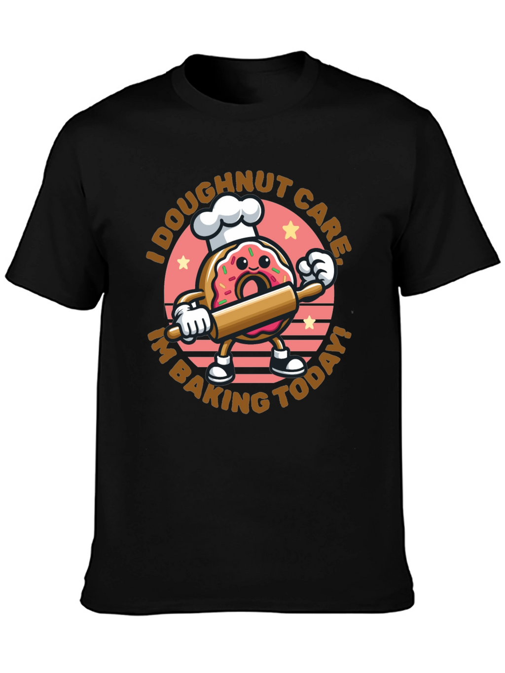 I Doughnut Care Baking T-Shirt Funny Baking Tee