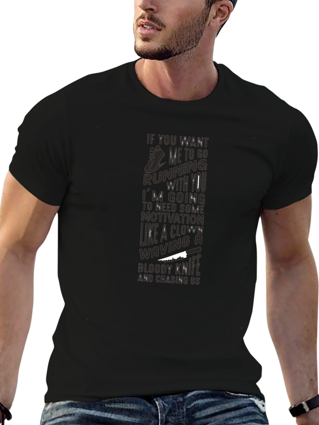 Humorous Motivation Running T-Shirt