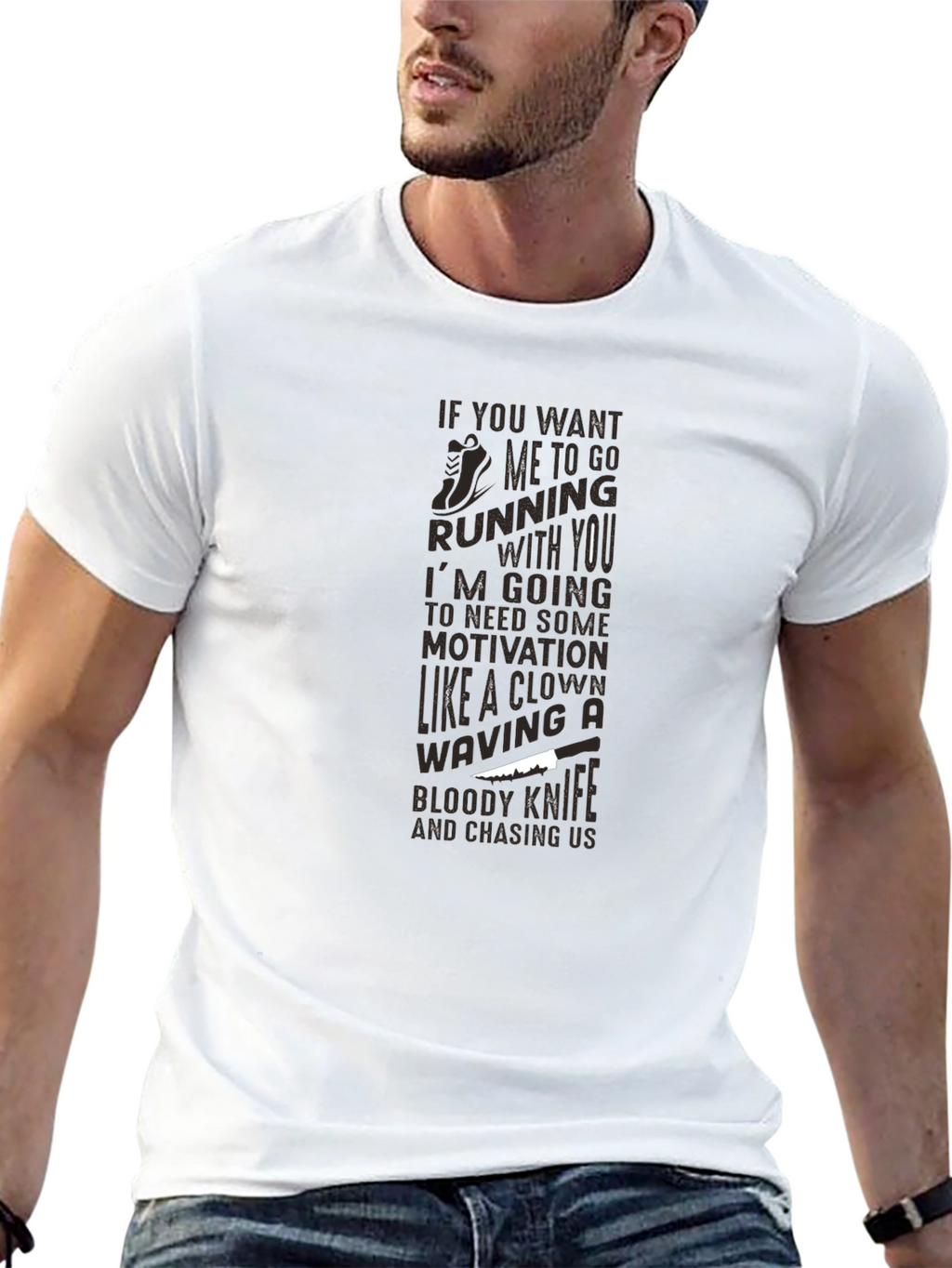 Humorous Motivation Running T-Shirt