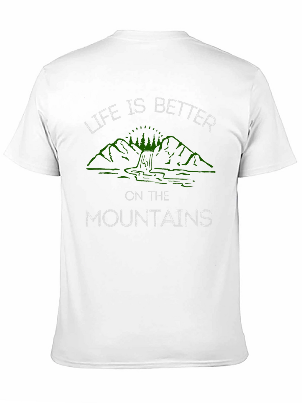 Life is Better on the Mountains T-Shirt