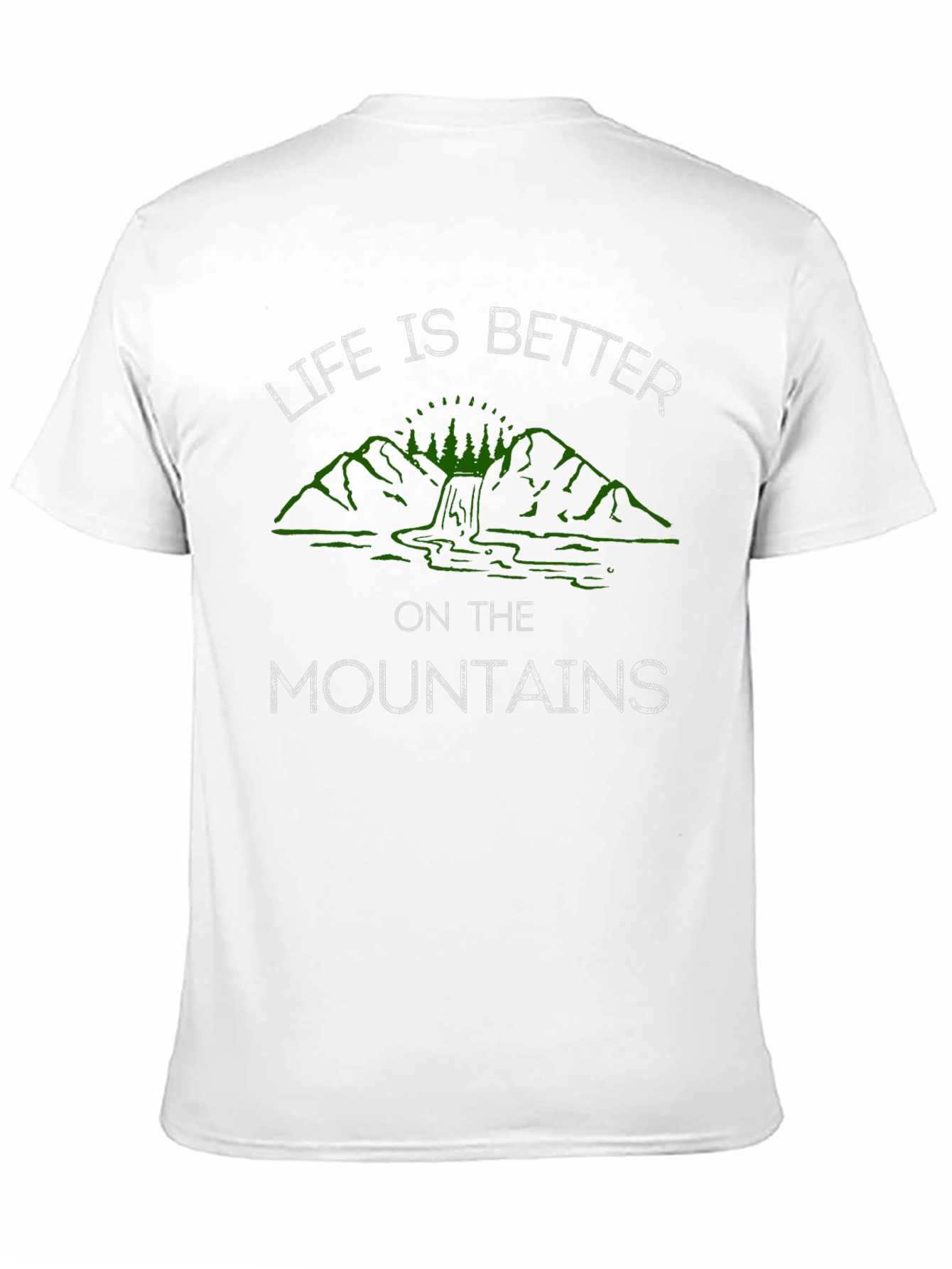 Life is Better on the Mountains T-Shirt