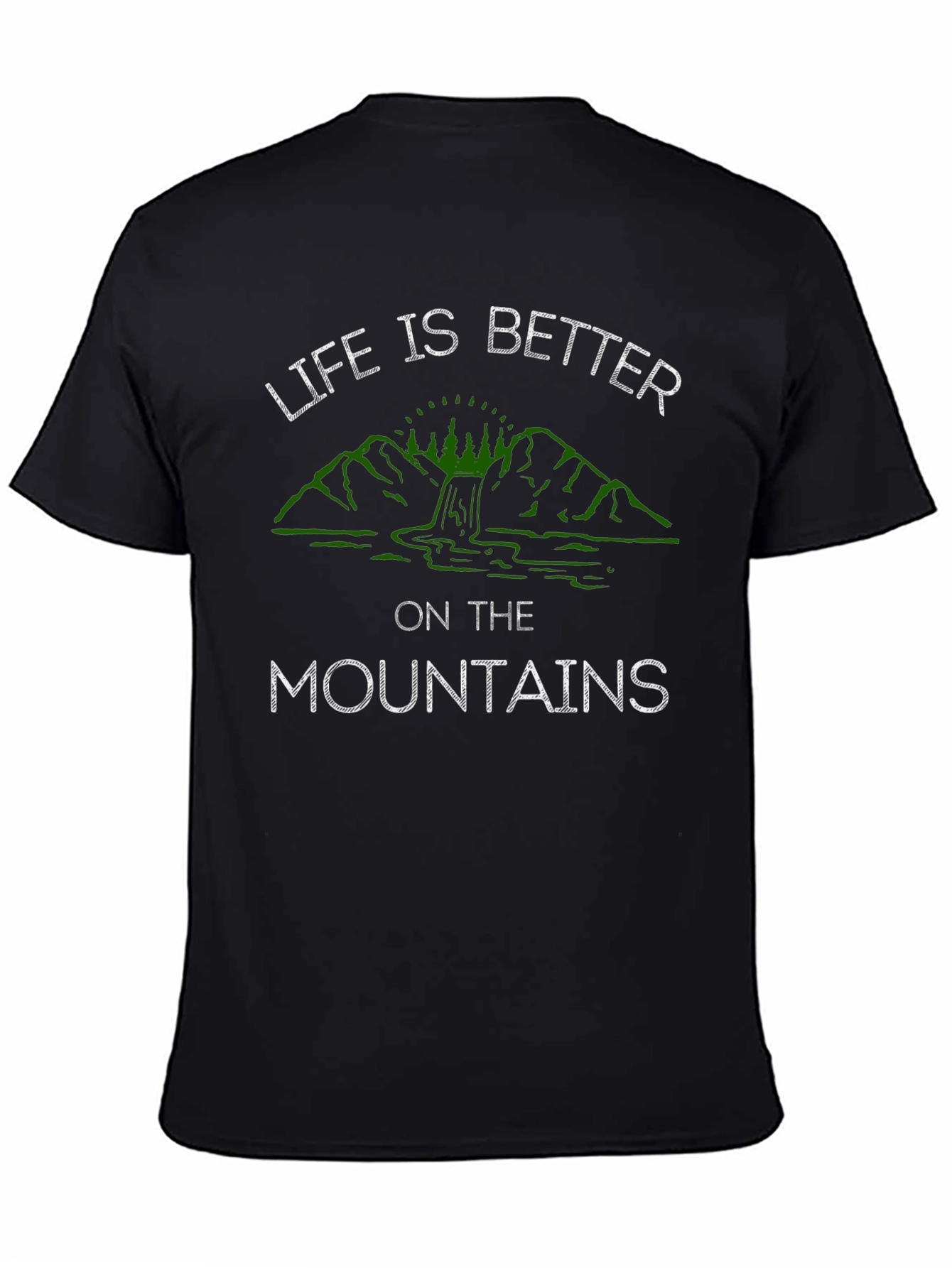Life is Better on the Mountains T-Shirt