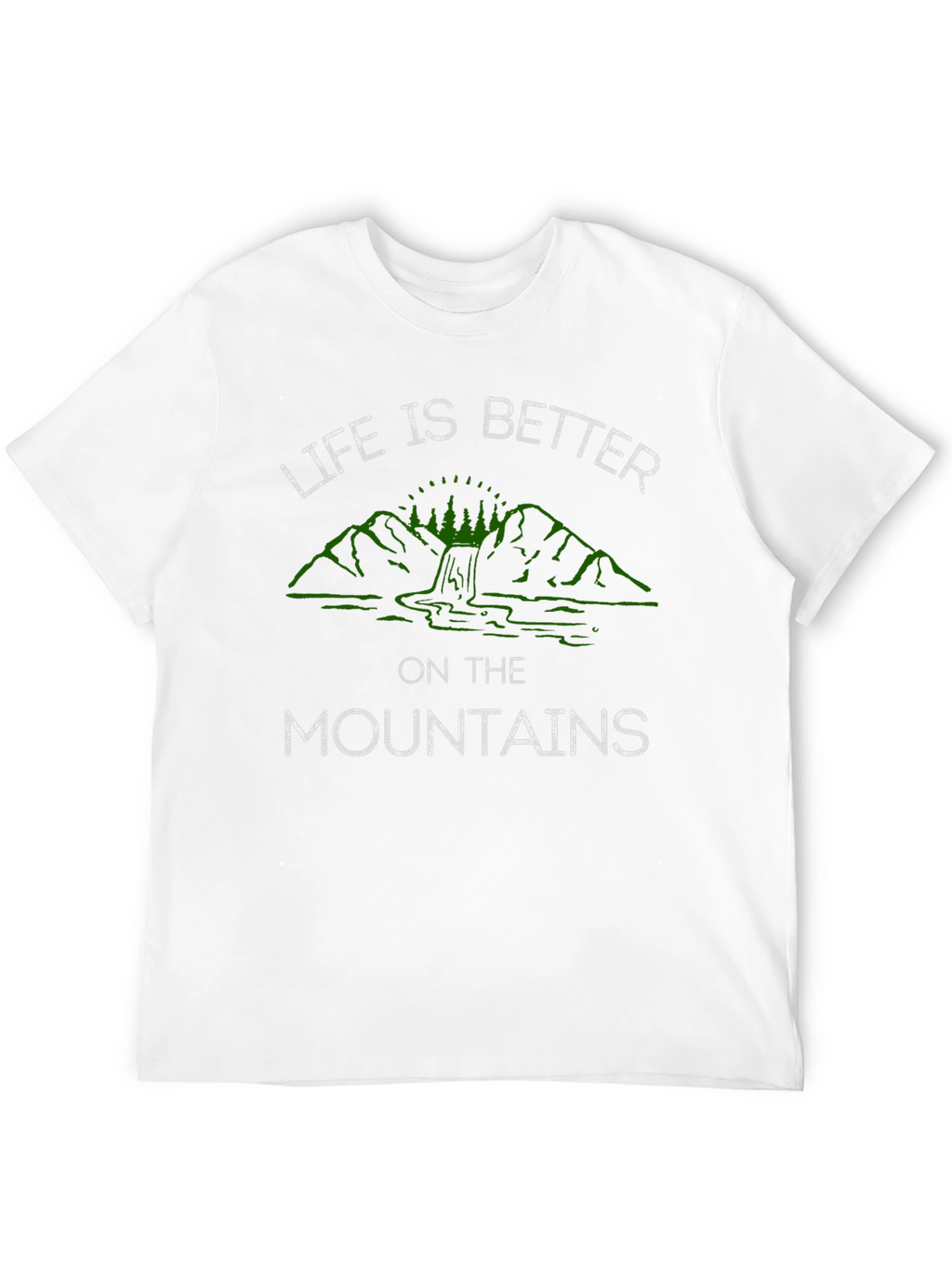 Life is Better on the Mountains T-Shirt