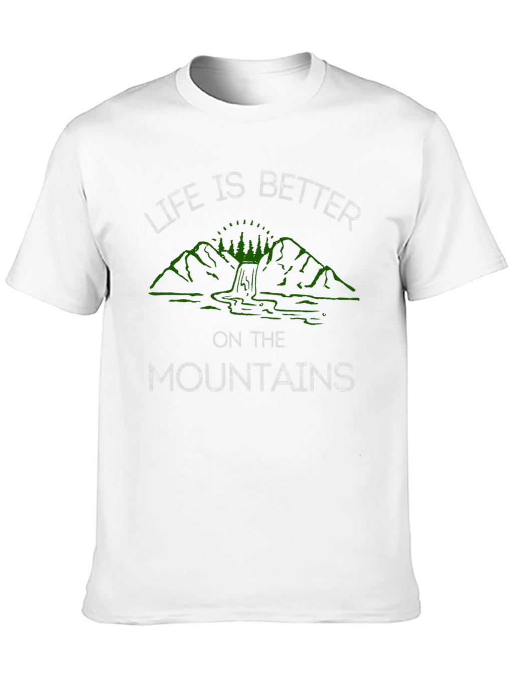 Life is Better on the Mountains T-Shirt