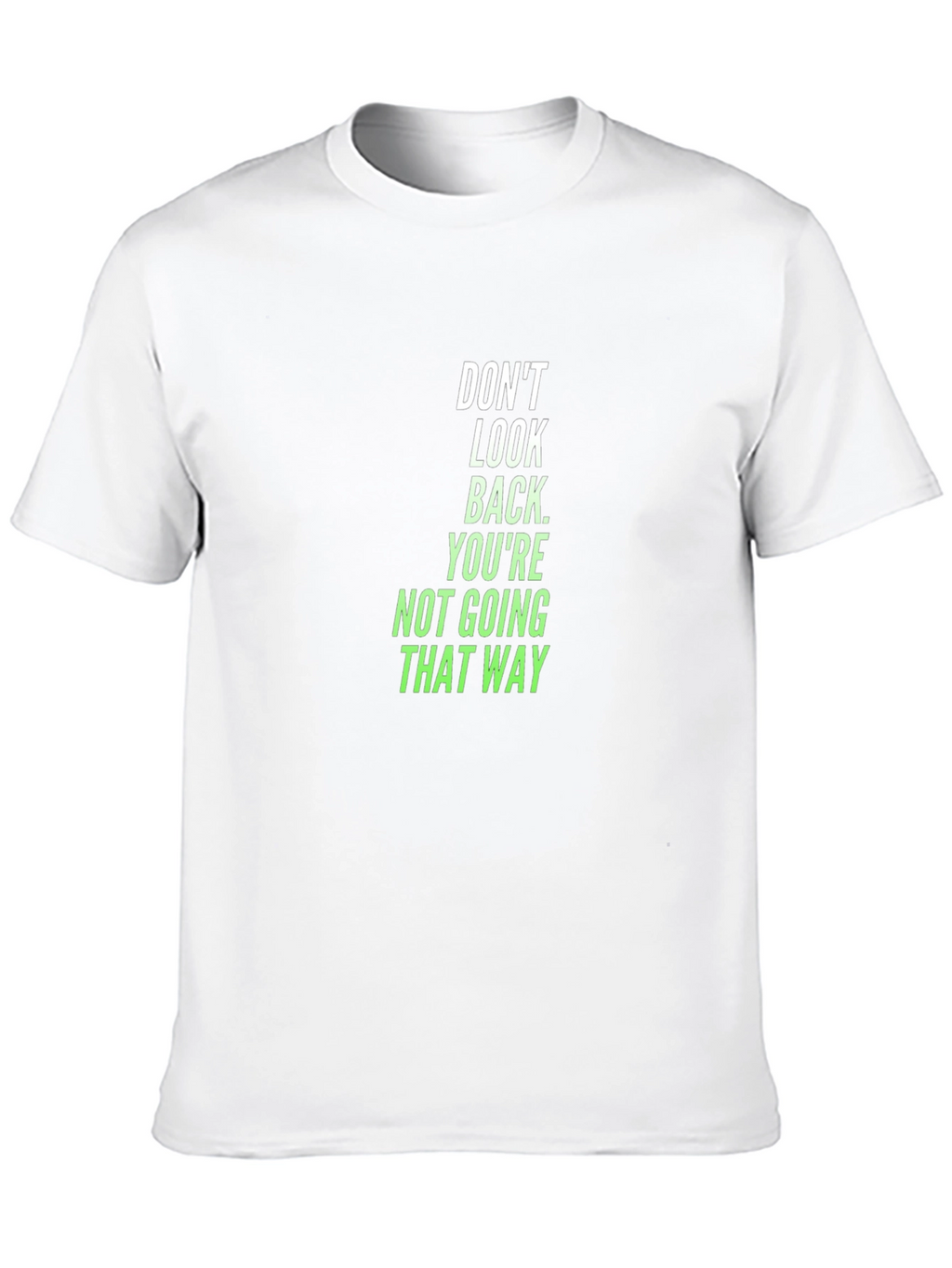 Dont Look Back Graphic Tee - Motivation Black T-Shirt