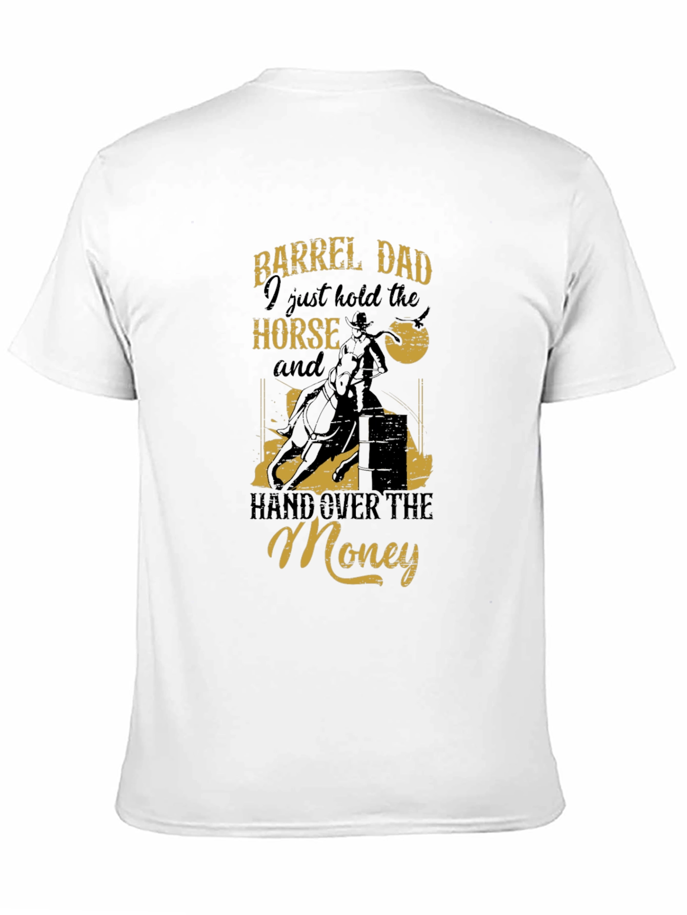 Barrel Dad Horse T-Shirt - Funny Rodeo Tee