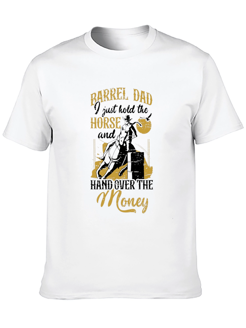 Barrel Dad Horse T-Shirt - Funny Rodeo Tee
