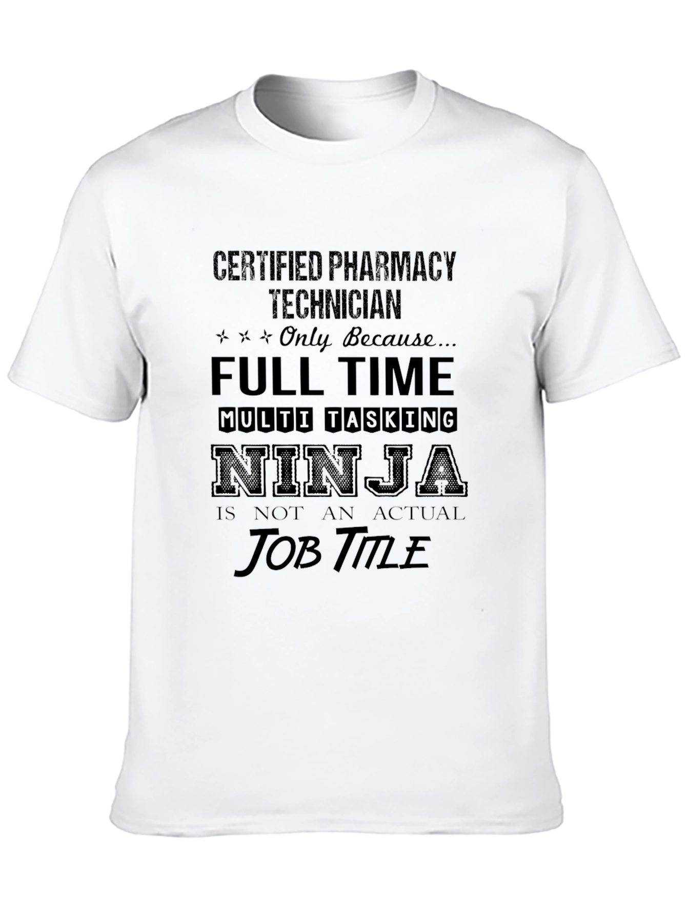 Certified Pharmacy Technician Ninja T-Shirt