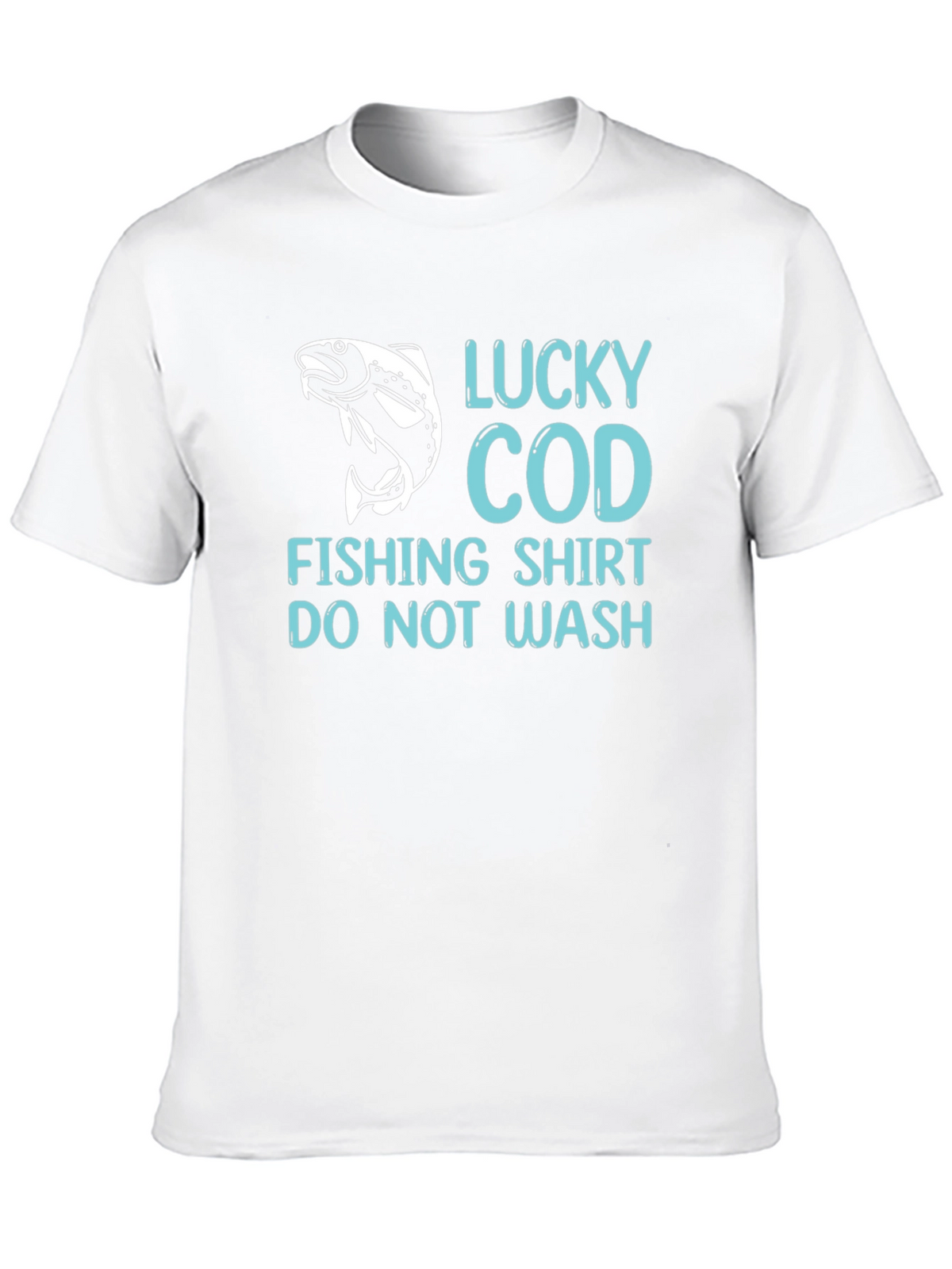 Lucky Cod Fishing Shirt - Do Not Wash