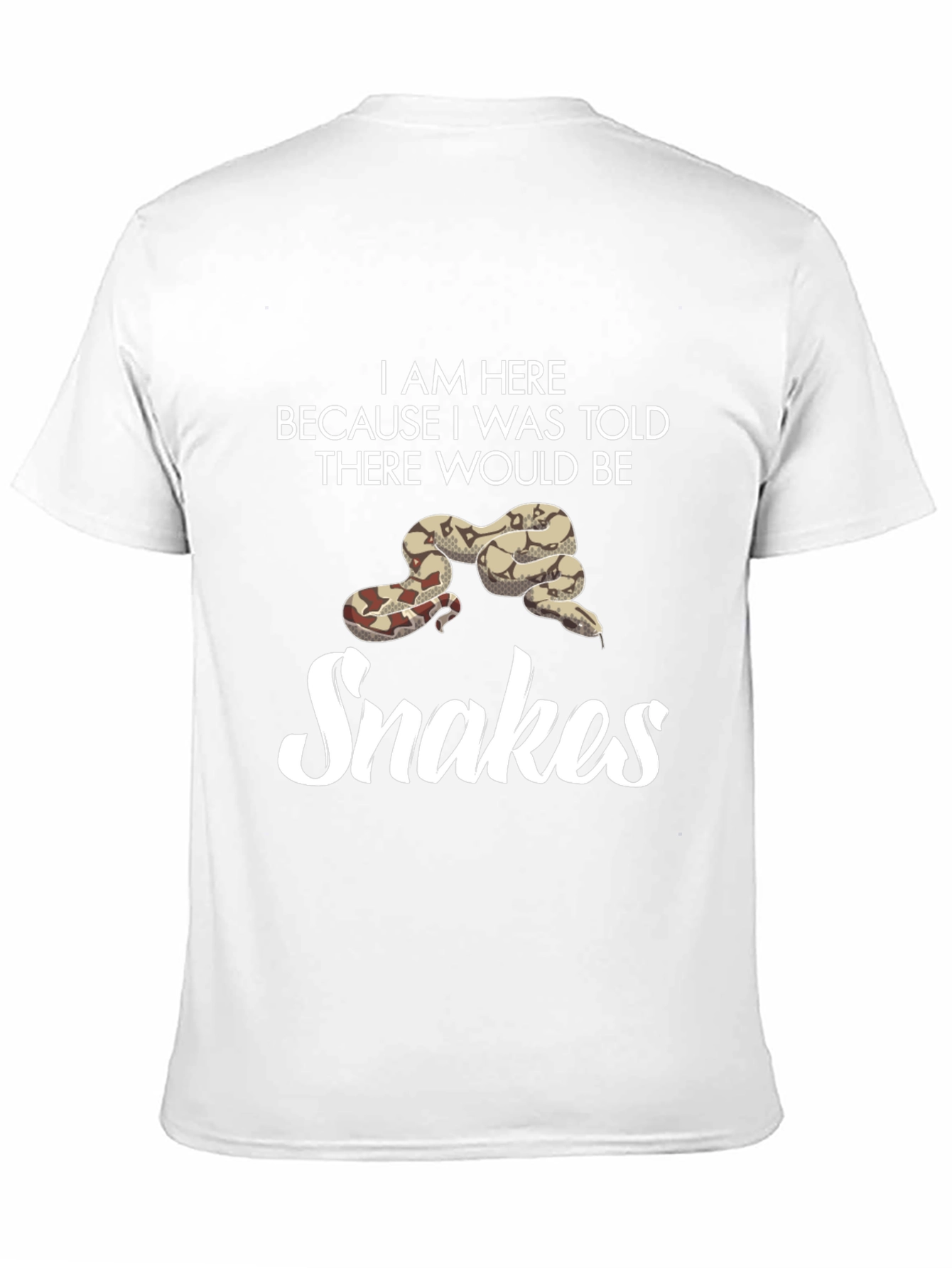 I Am Here for Snakes T-Shirt