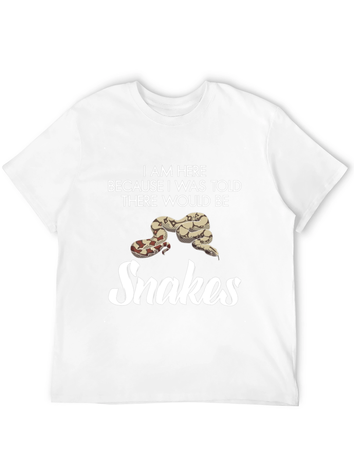 I Am Here for Snakes T-Shirt