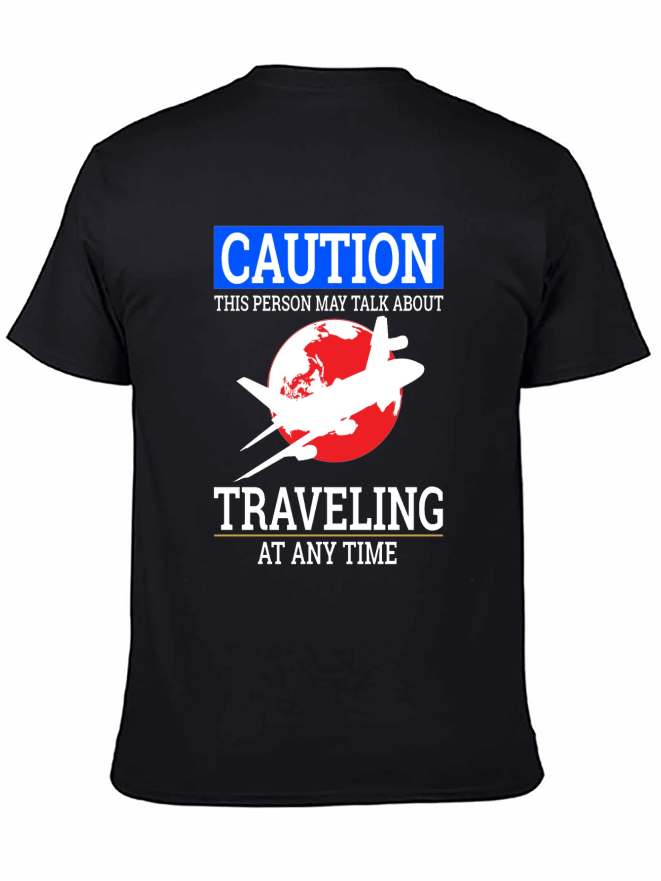 Caution Traveling T-Shirt