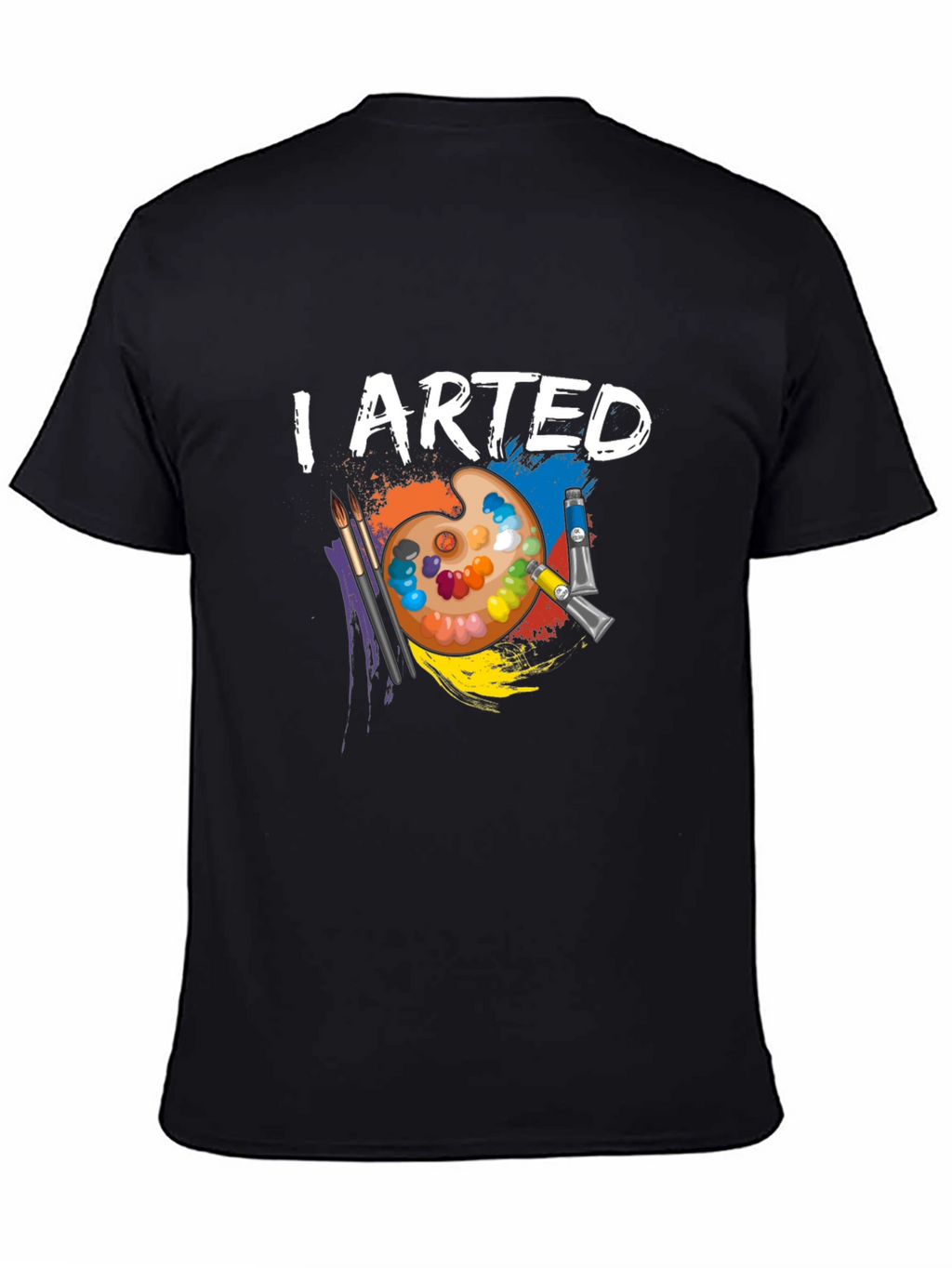 I Arted Artist Palette T-Shirt