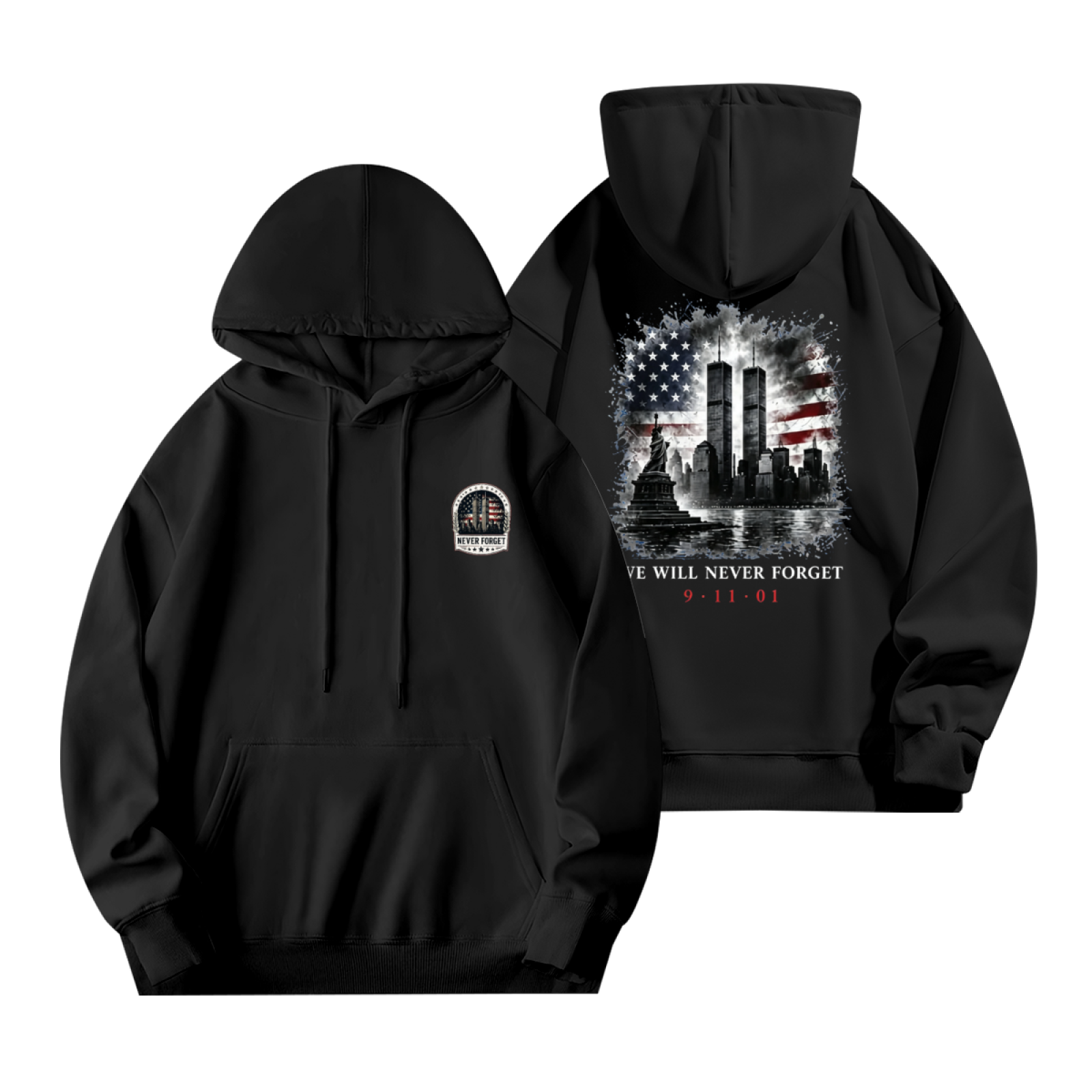 We Will Never Forget 9?11?01 Double?Sided Print Hoodie